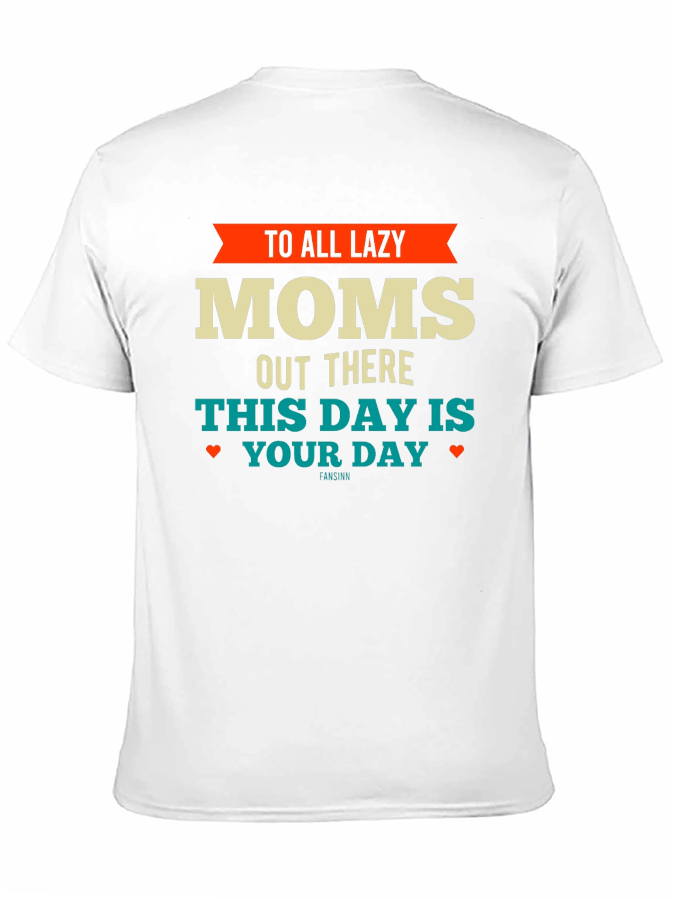 Lazy Moms T-Shirt - Funny Mothers Day Tee