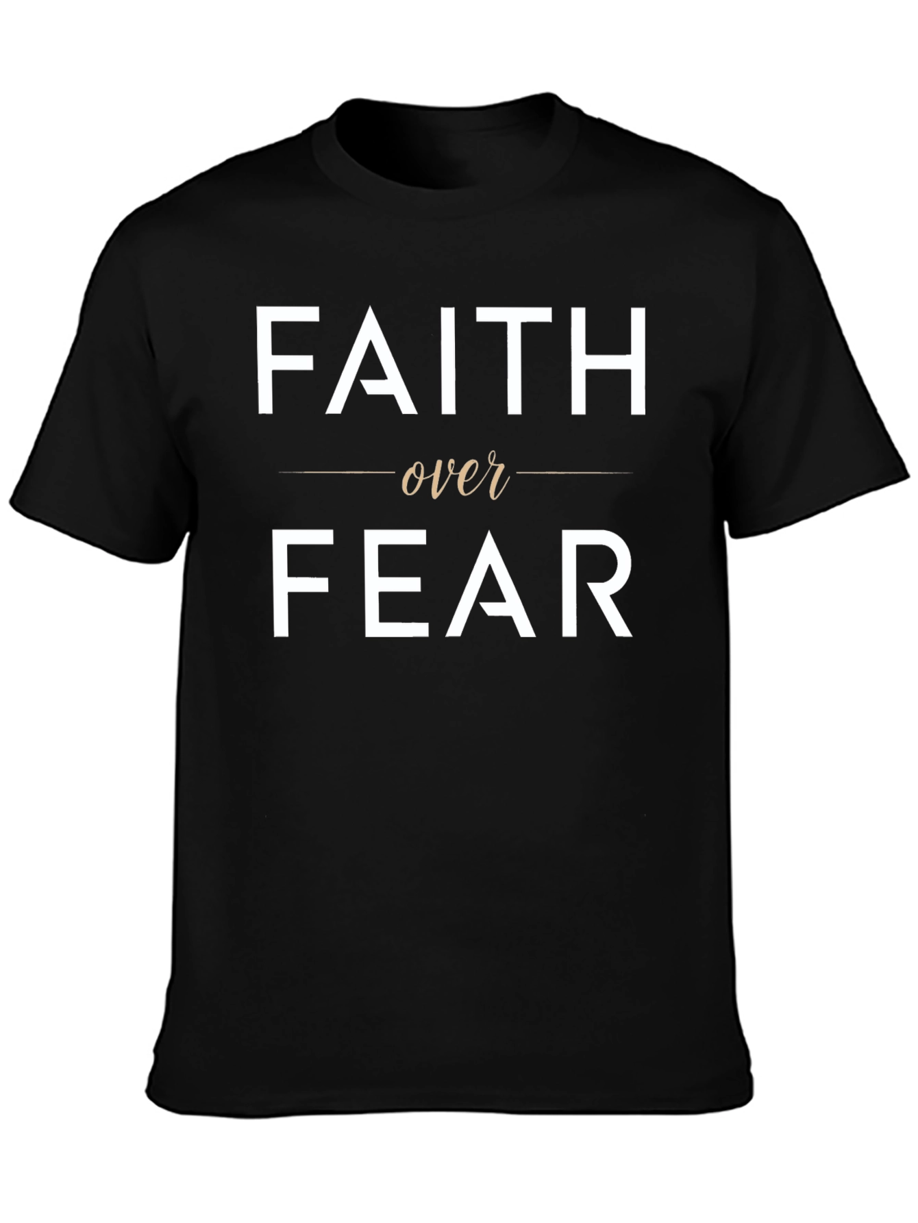 Faith Over Fear Graphic T-Shirt Christian Apparel