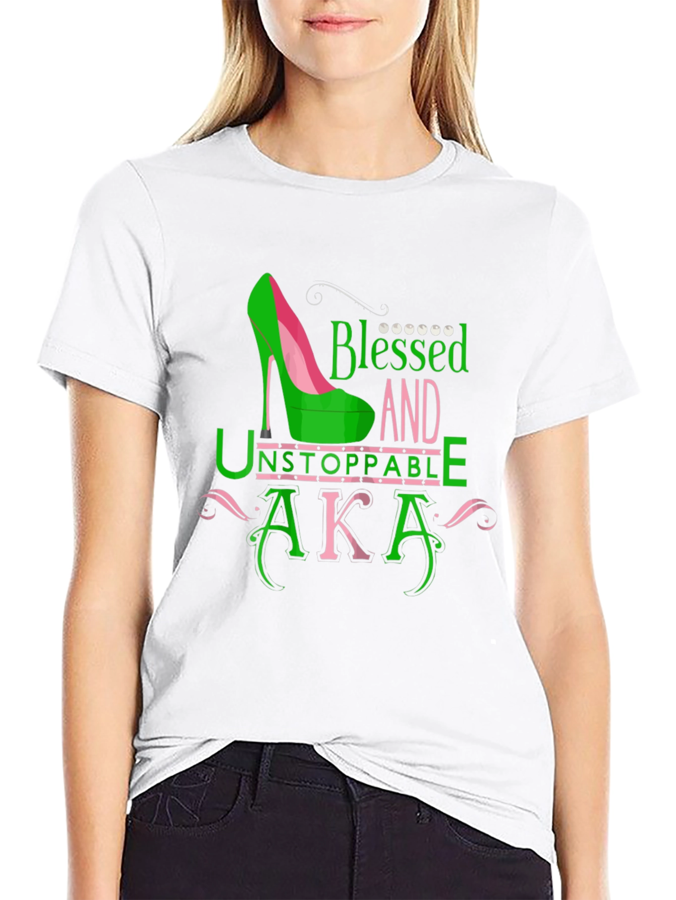 Blessed & Unstoppable AKA T-Shirt