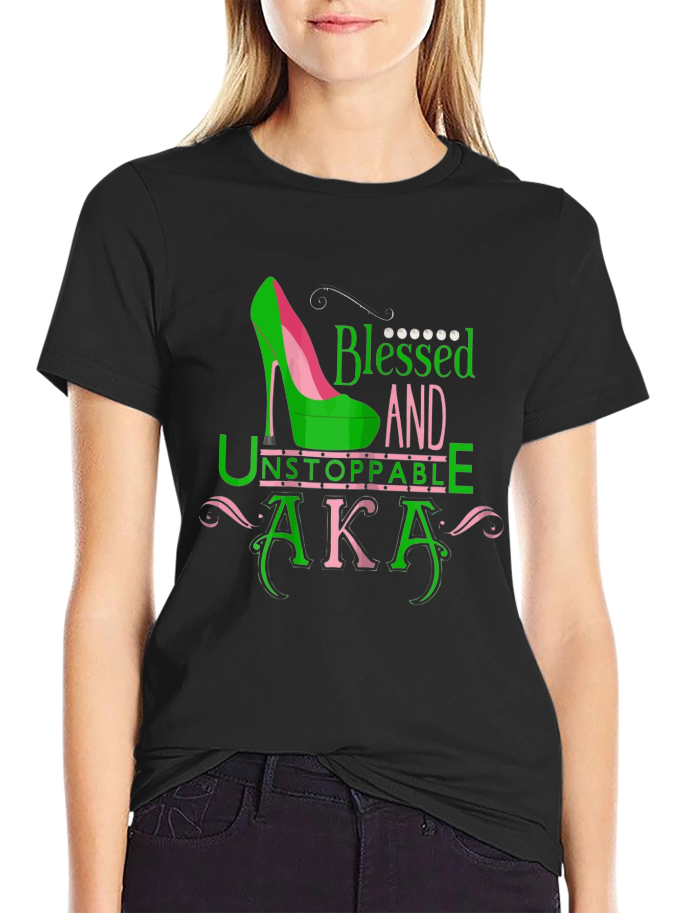 Blessed & Unstoppable AKA T-Shirt