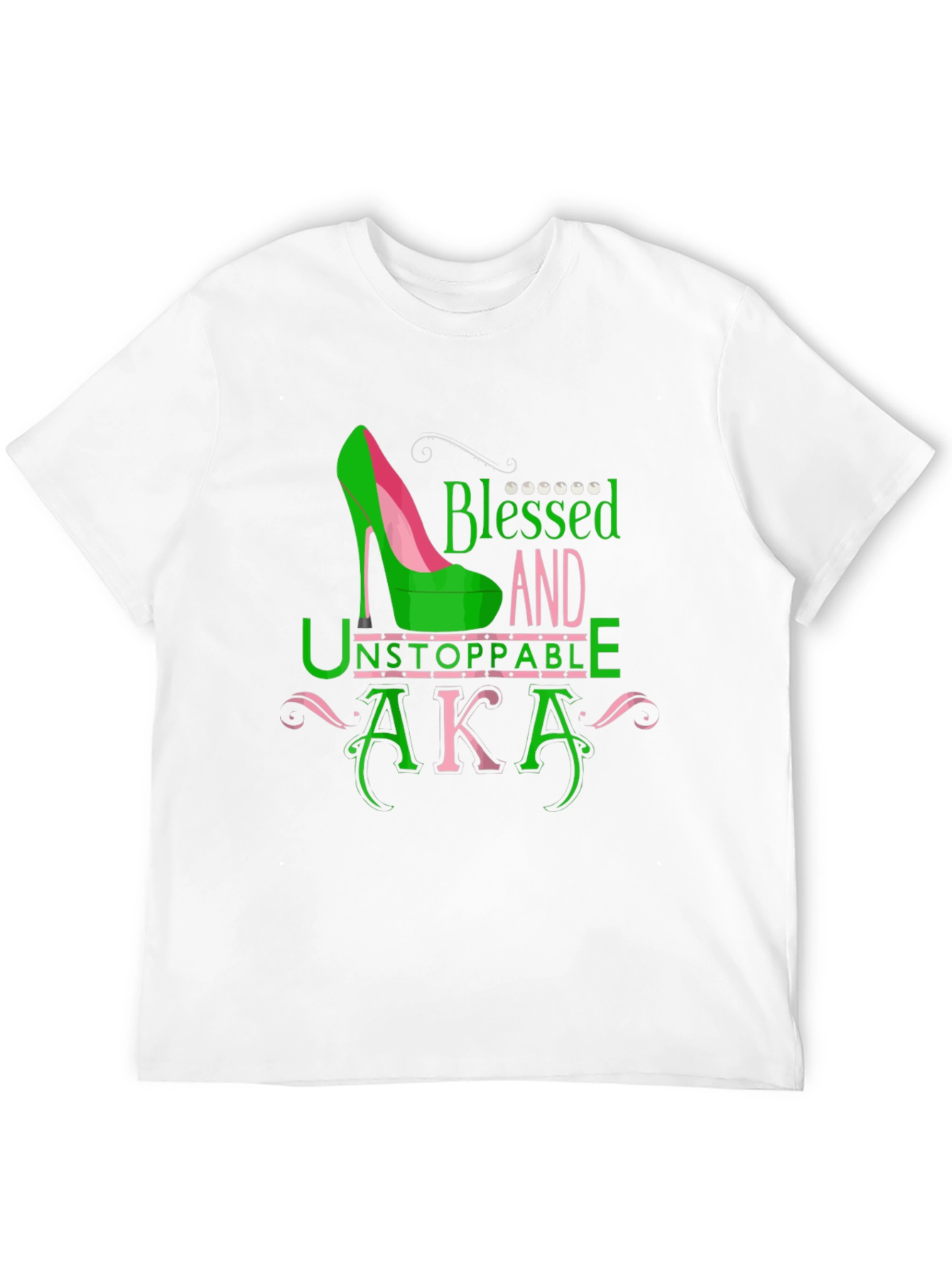 Blessed & Unstoppable AKA T-Shirt