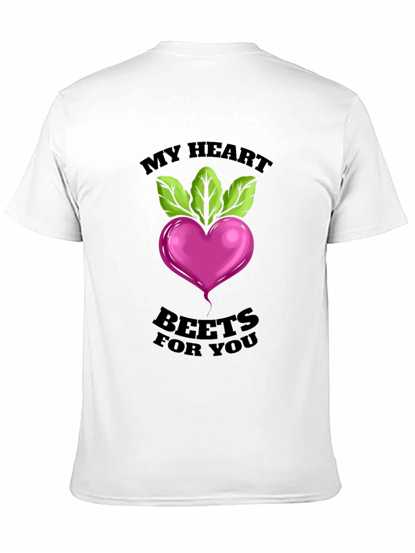 My Heart Beets For You T-Shirt