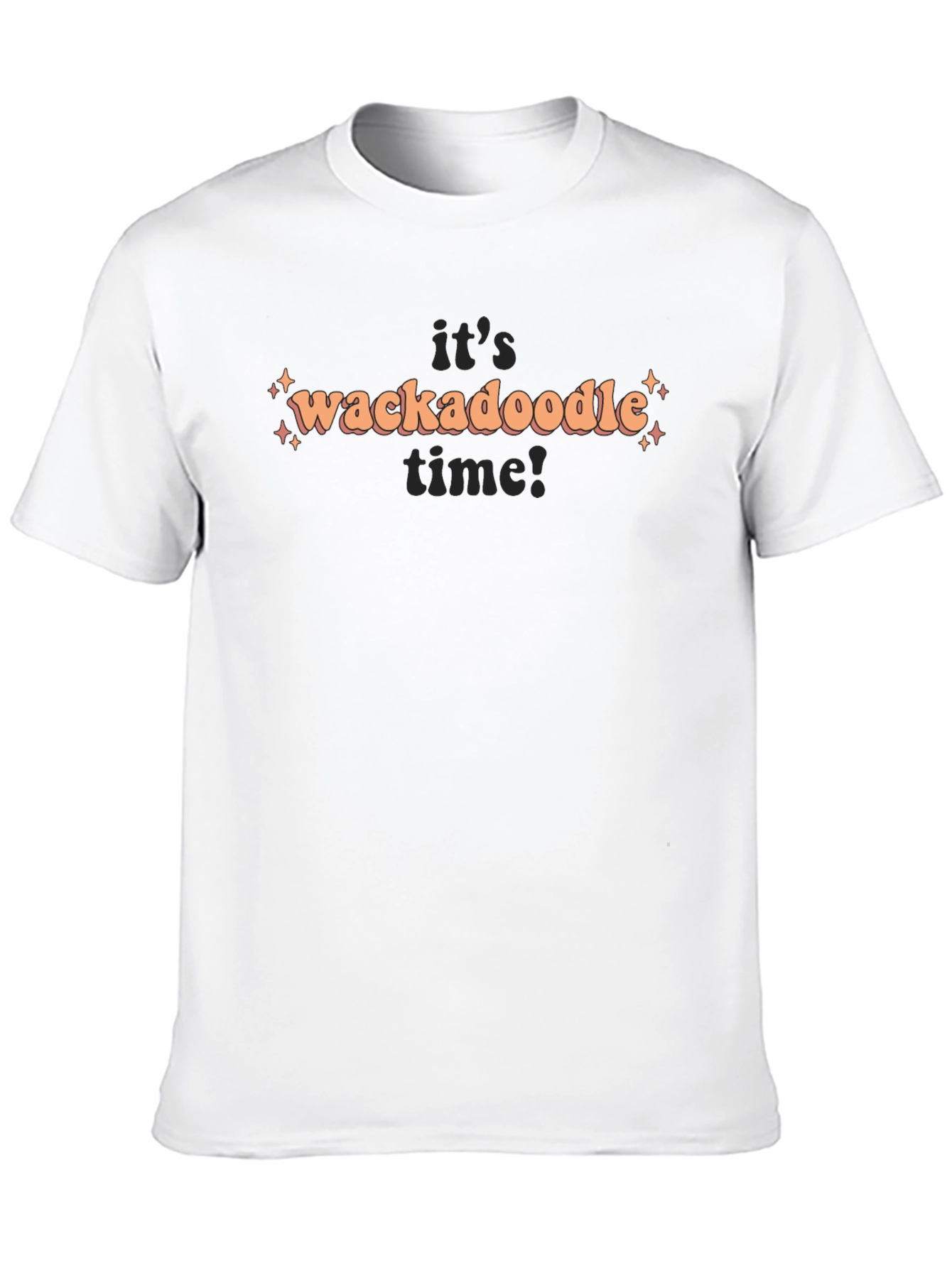 Its Wackadoodle Time! Graphic T-Shirt
