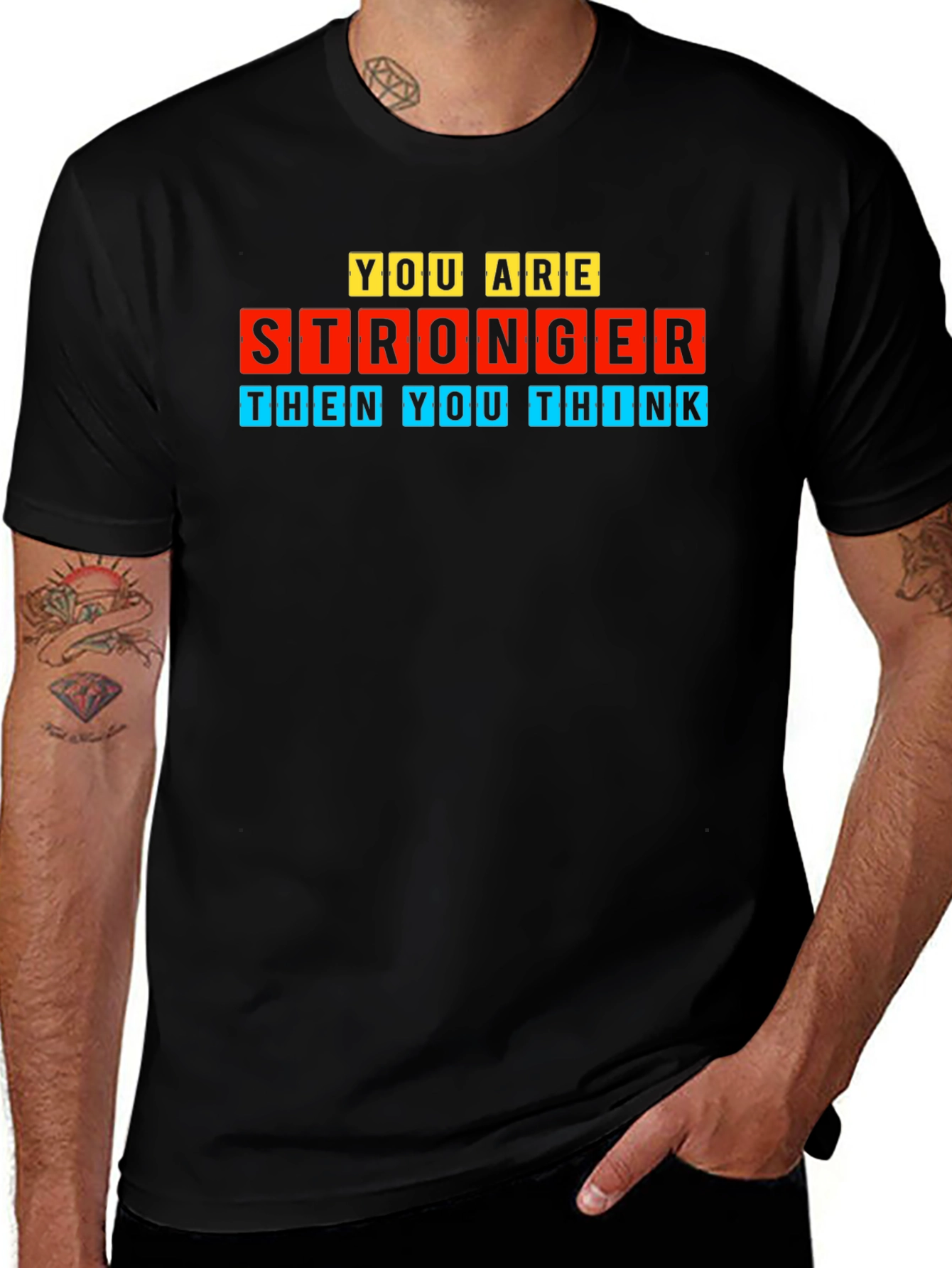 You Are Stronger Motivational Graphic Tee