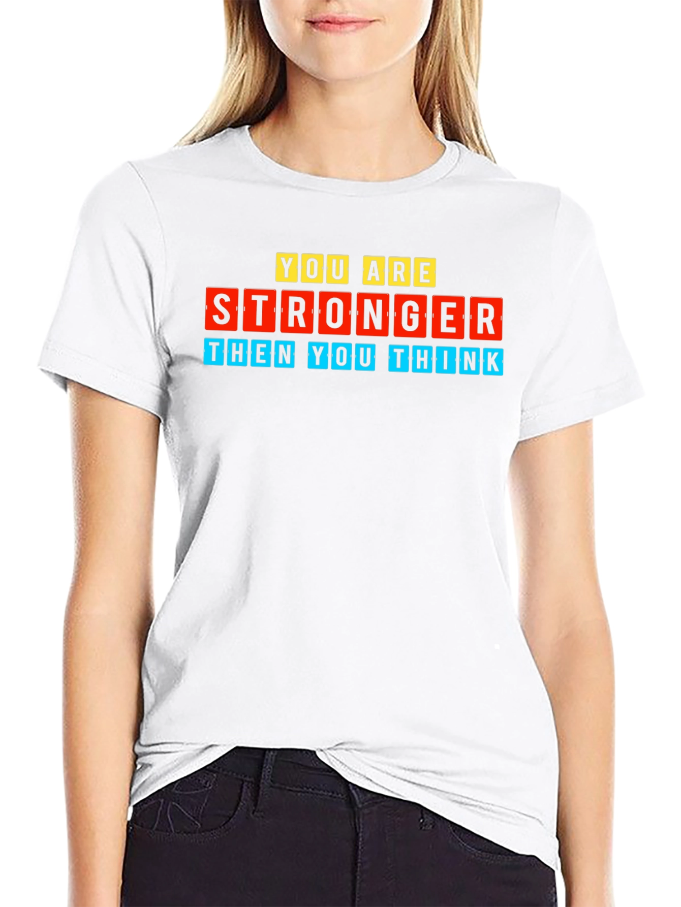 You Are Stronger Motivational Graphic Tee