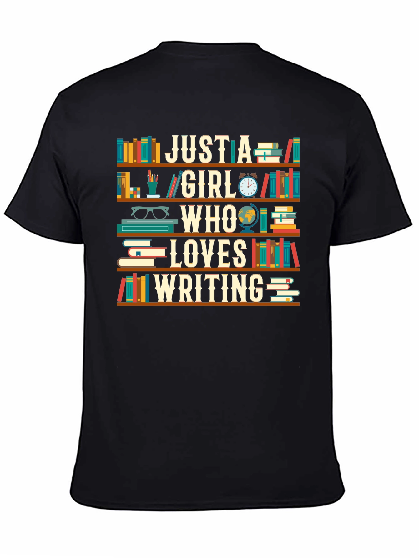 Just a Girl Who Loves Writing T-Shirt