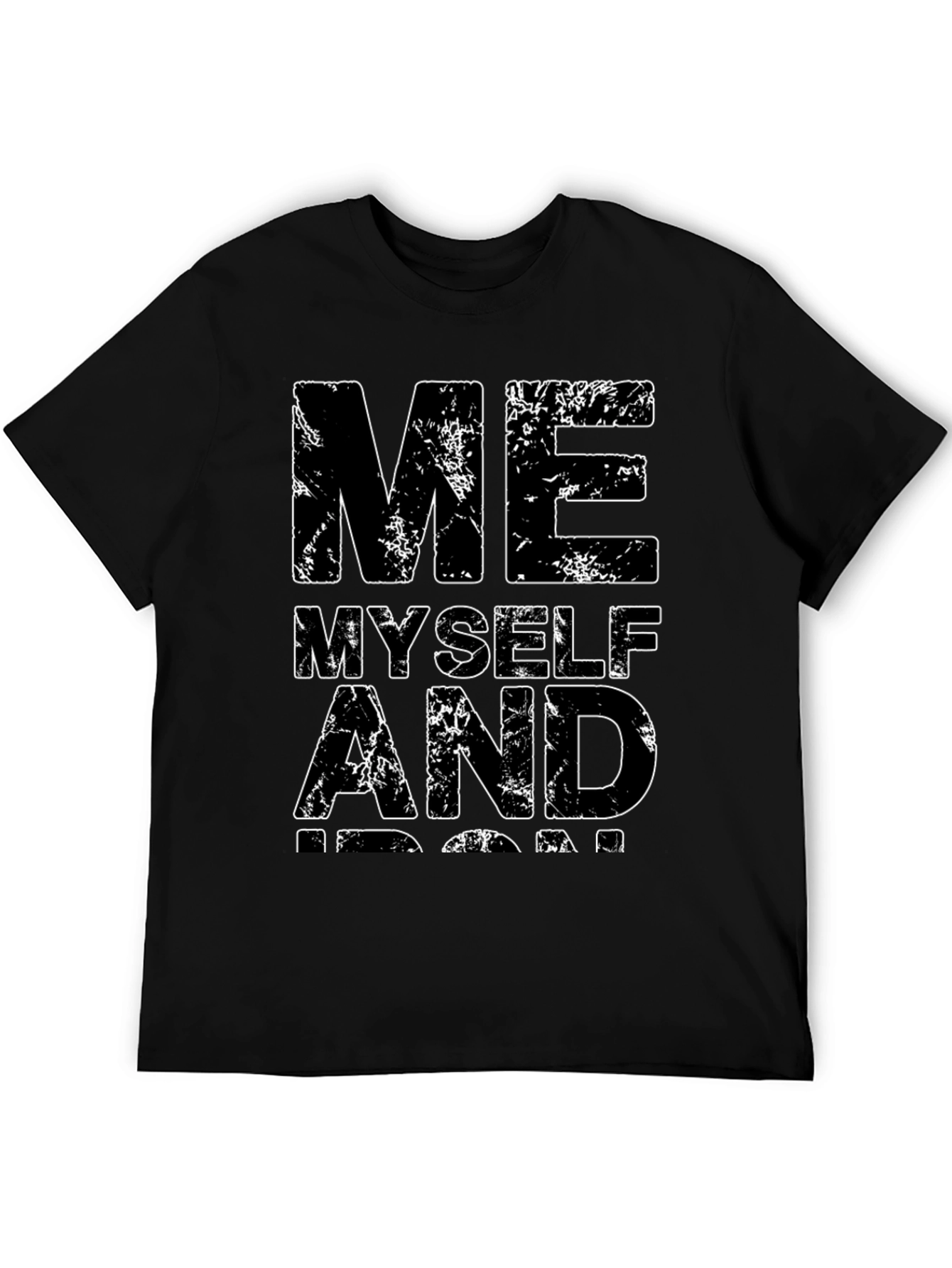 Me Myself and I Distressed Graphic T-Shirt