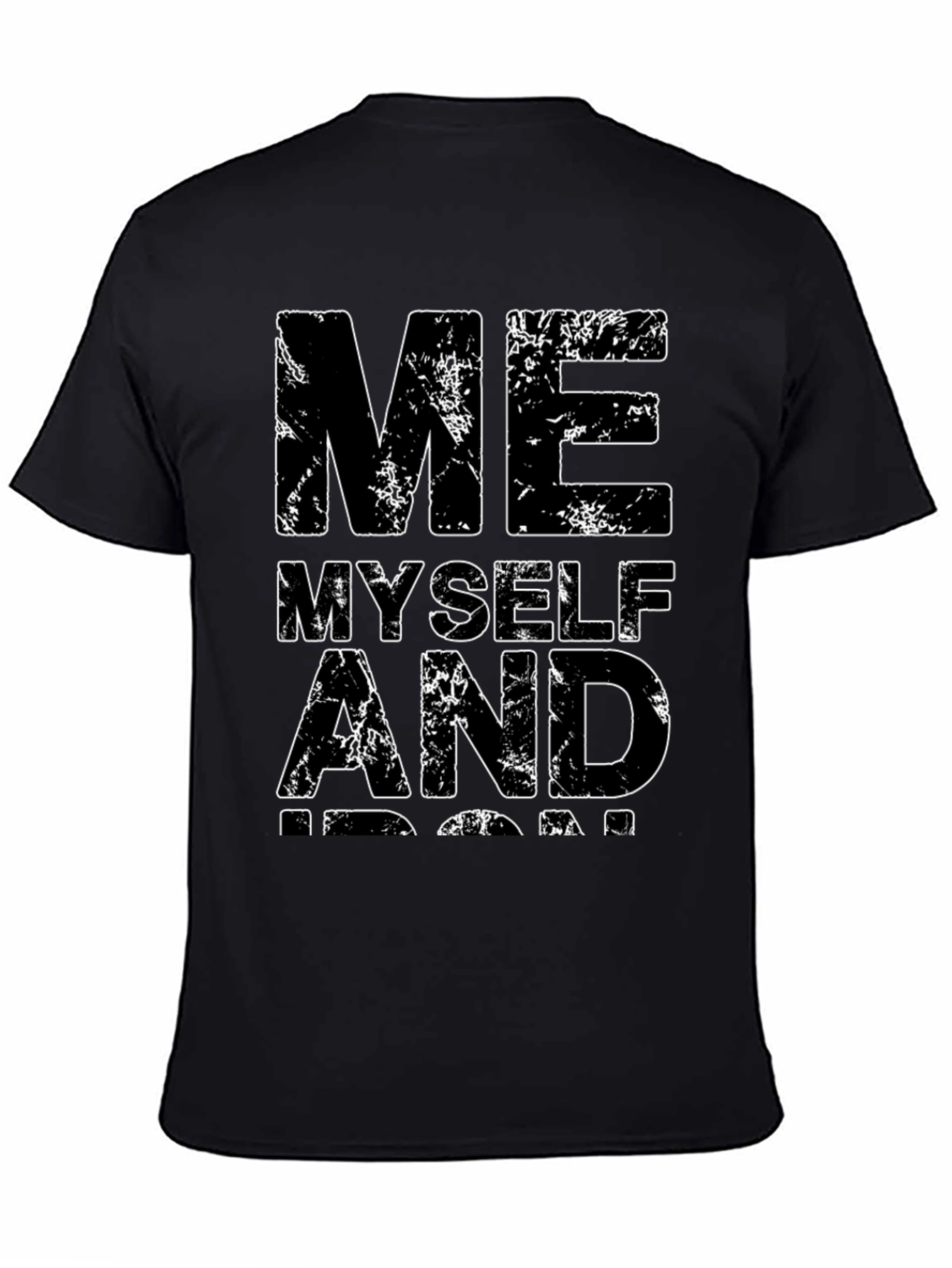 Me Myself and I Distressed Graphic T-Shirt