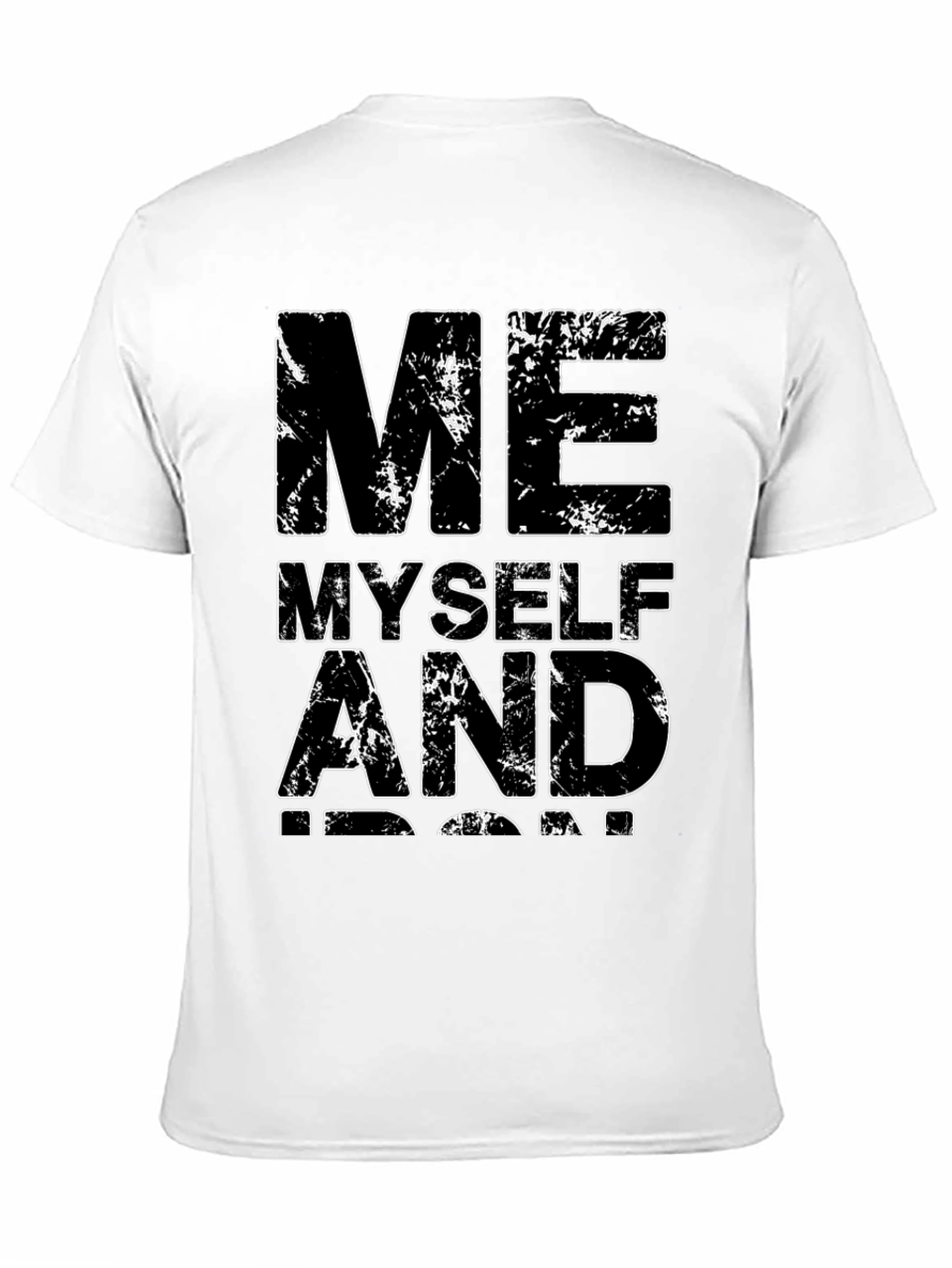Me Myself and I Distressed Graphic T-Shirt