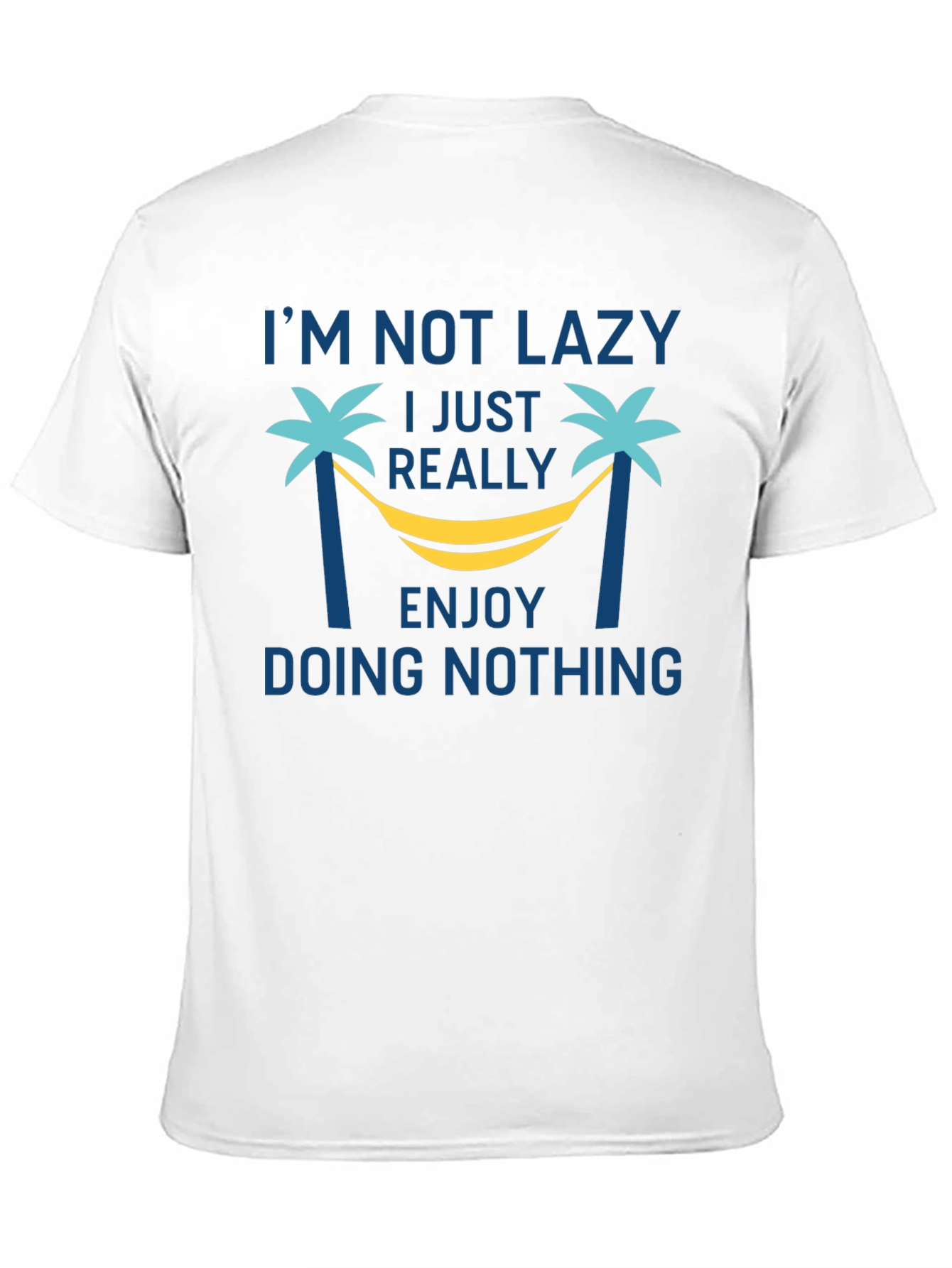 Lazy Enjoy Doing Nothing Graphic Tee