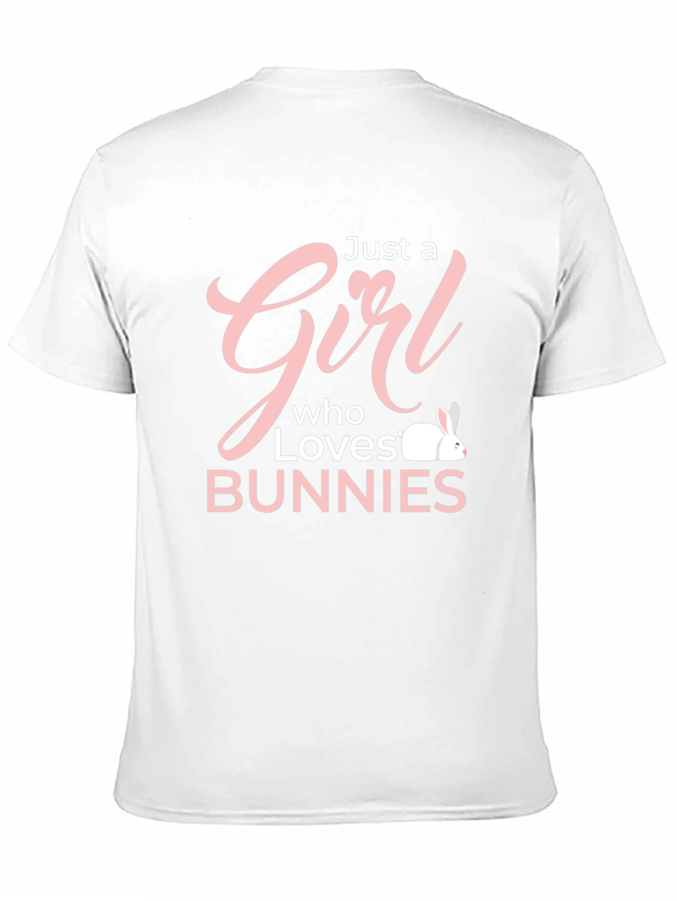 Just a Girl Who Loves Bunnies Graphic T-Shirt