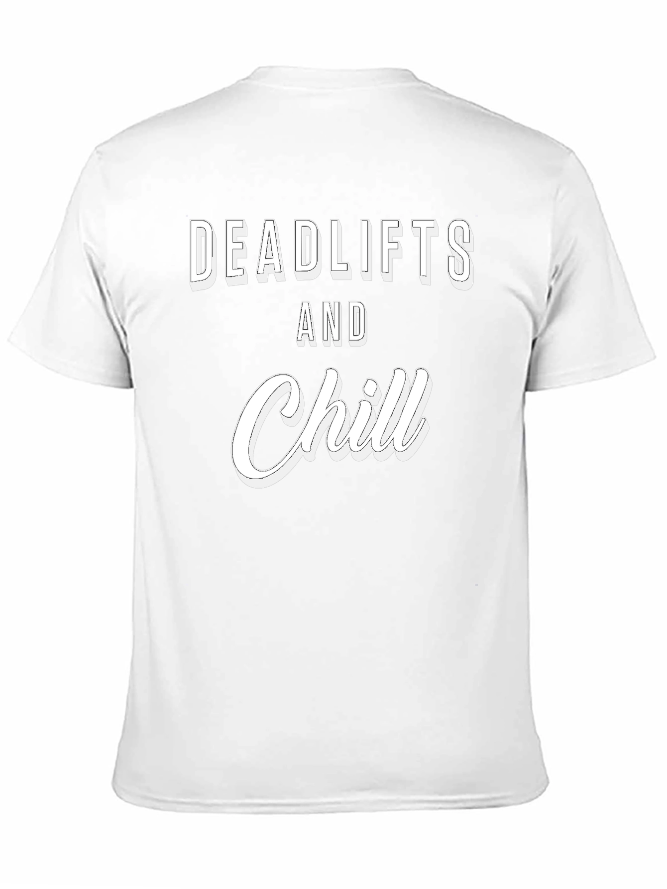 Deadlifts and Chill Graphic Tee