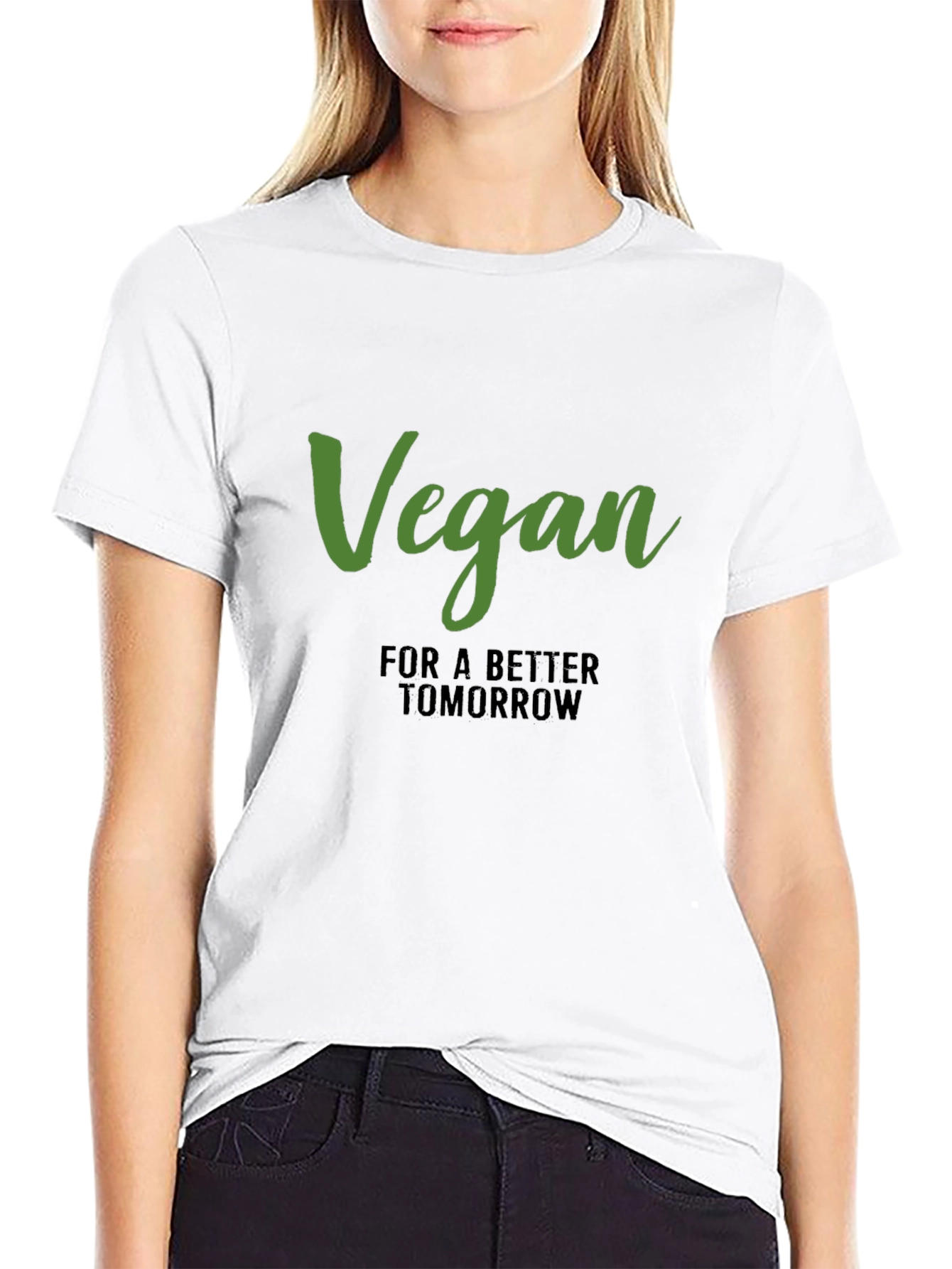Vegan For A Better Tomorrow T-Shirt