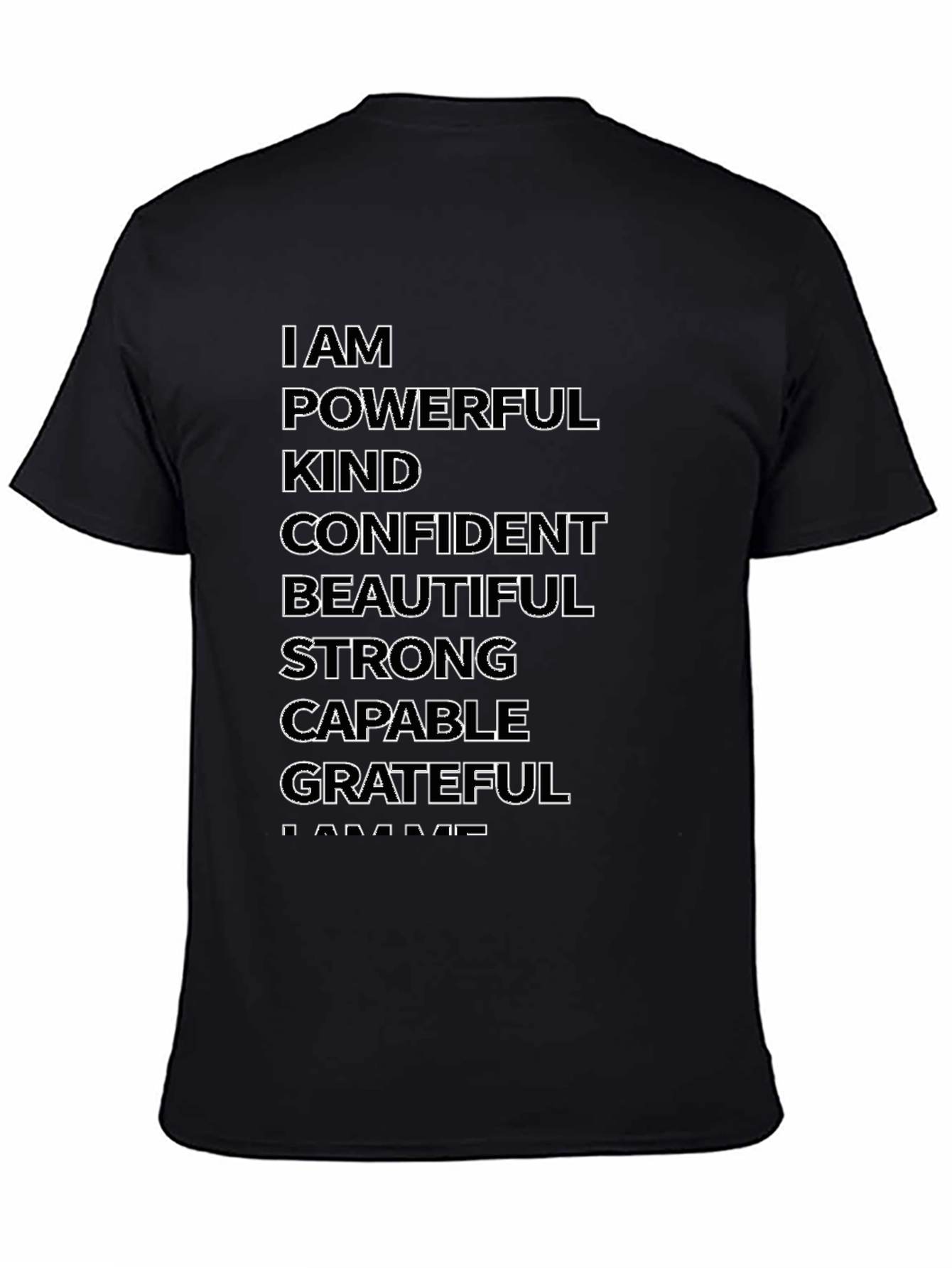 Affirmation T-Shirt: I AM Powerful Kind Confident Grateful