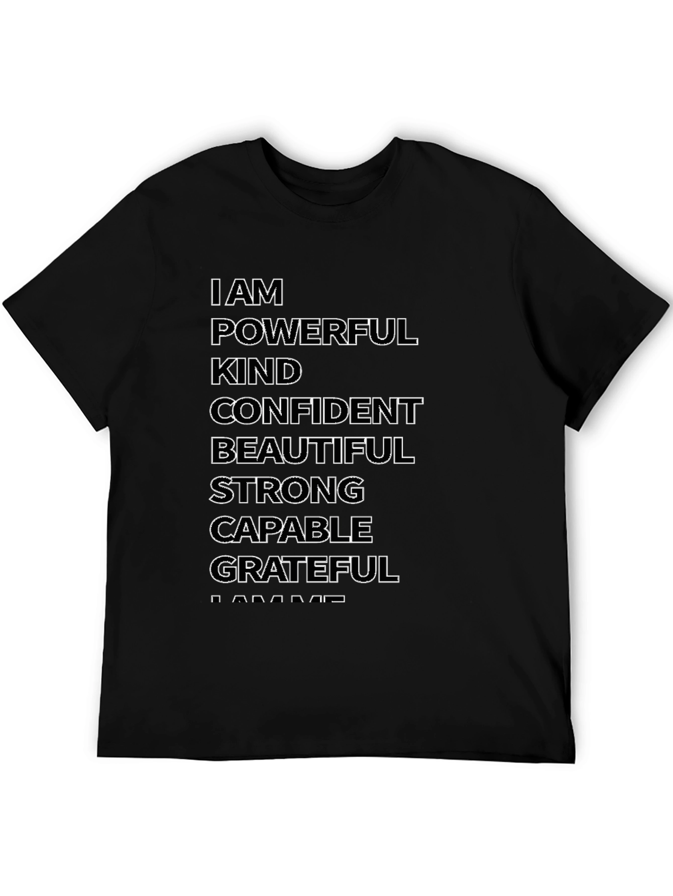 Affirmation T-Shirt: I AM Powerful Kind Confident Grateful