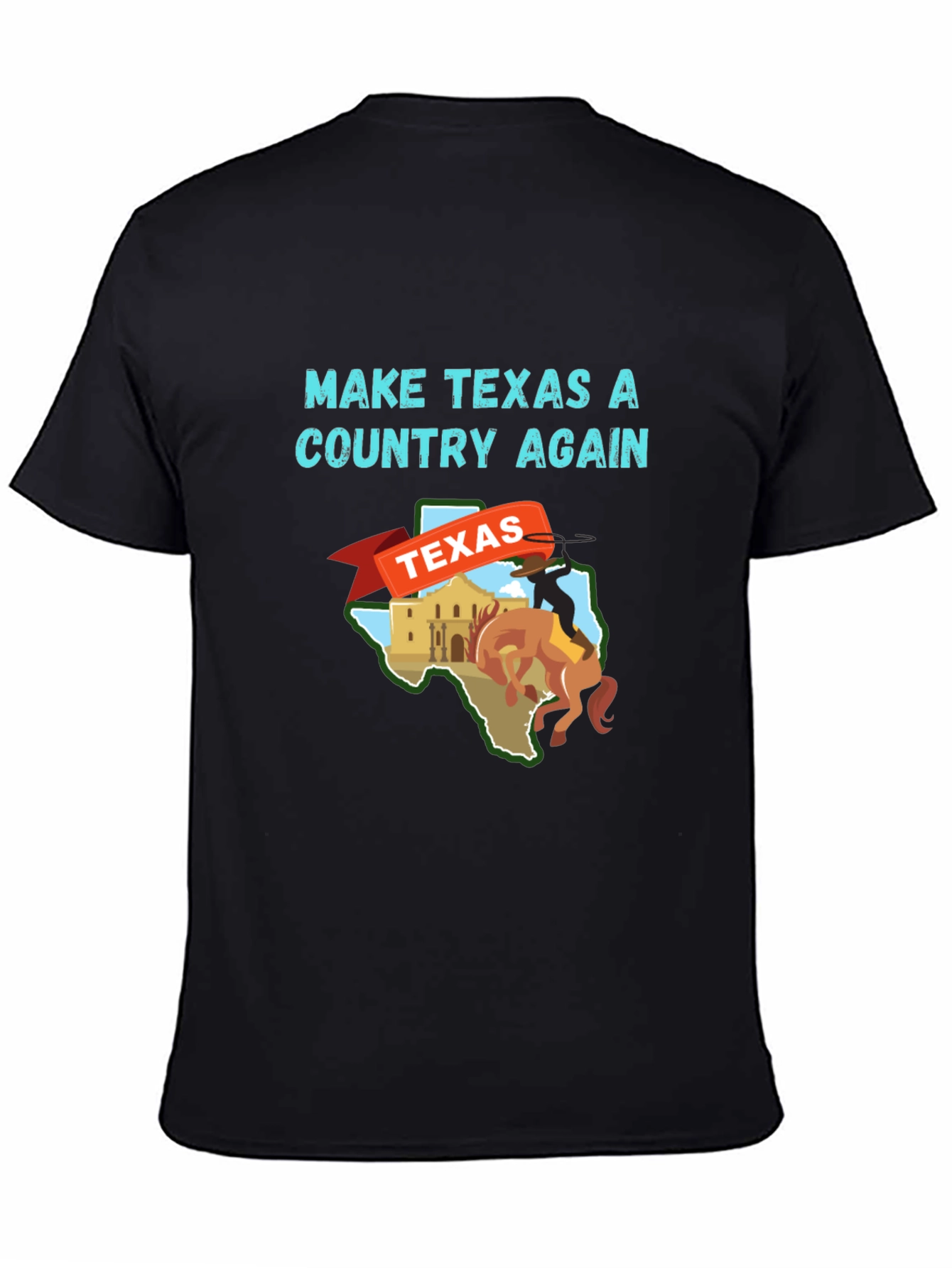 Make Texas A Country Again Graphic Tee