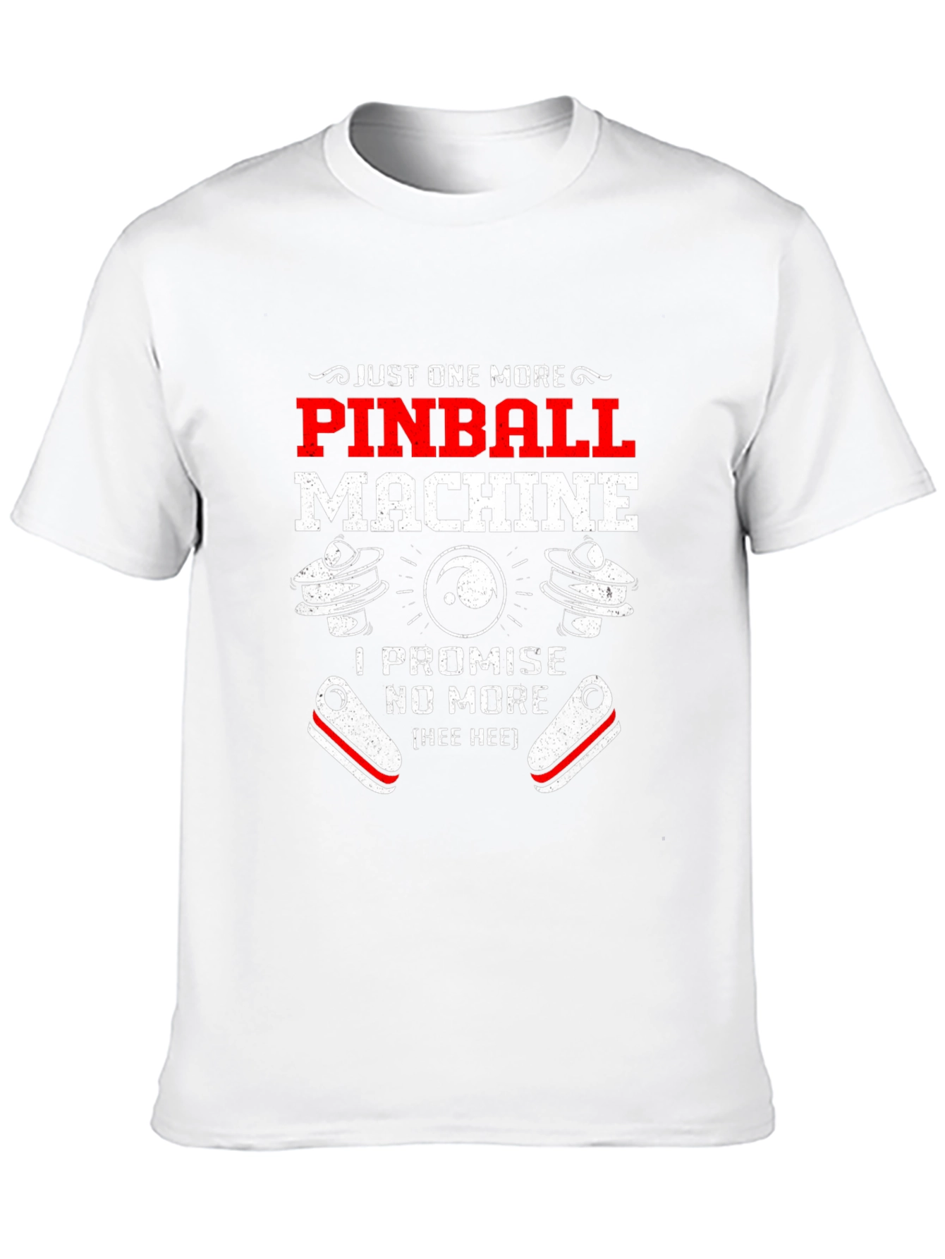Pinball Machine Just One More T-Shirt