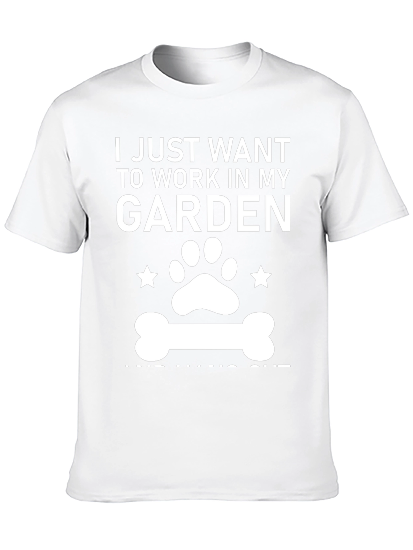 Garden Work T-Shirt
