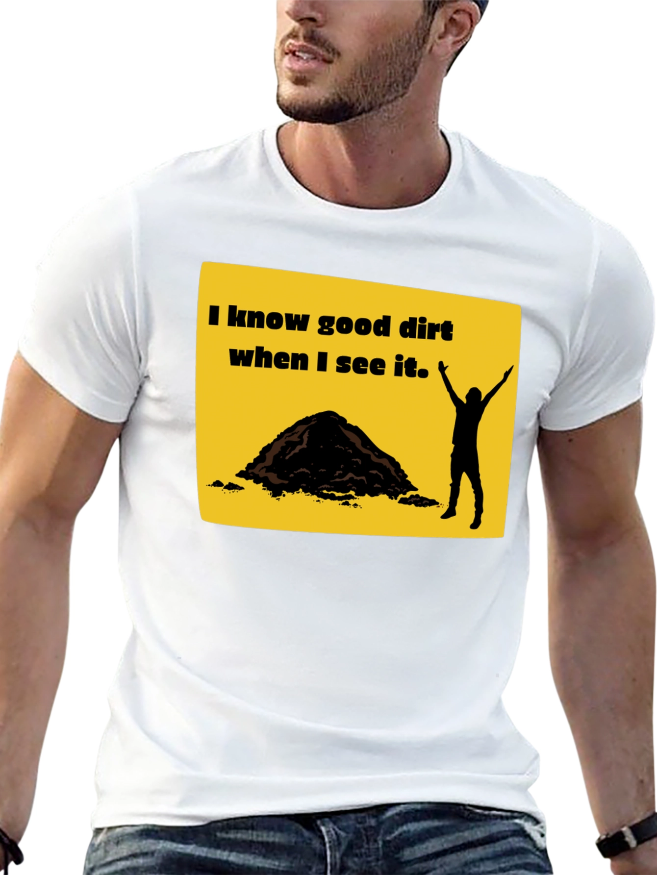I Know Good Dirt T-Shirt - Funny Gardening Tee