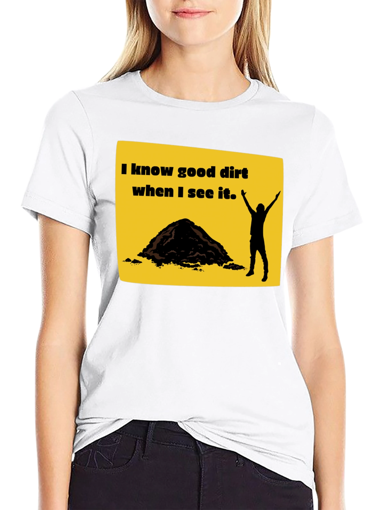 I Know Good Dirt T-Shirt - Funny Gardening Tee