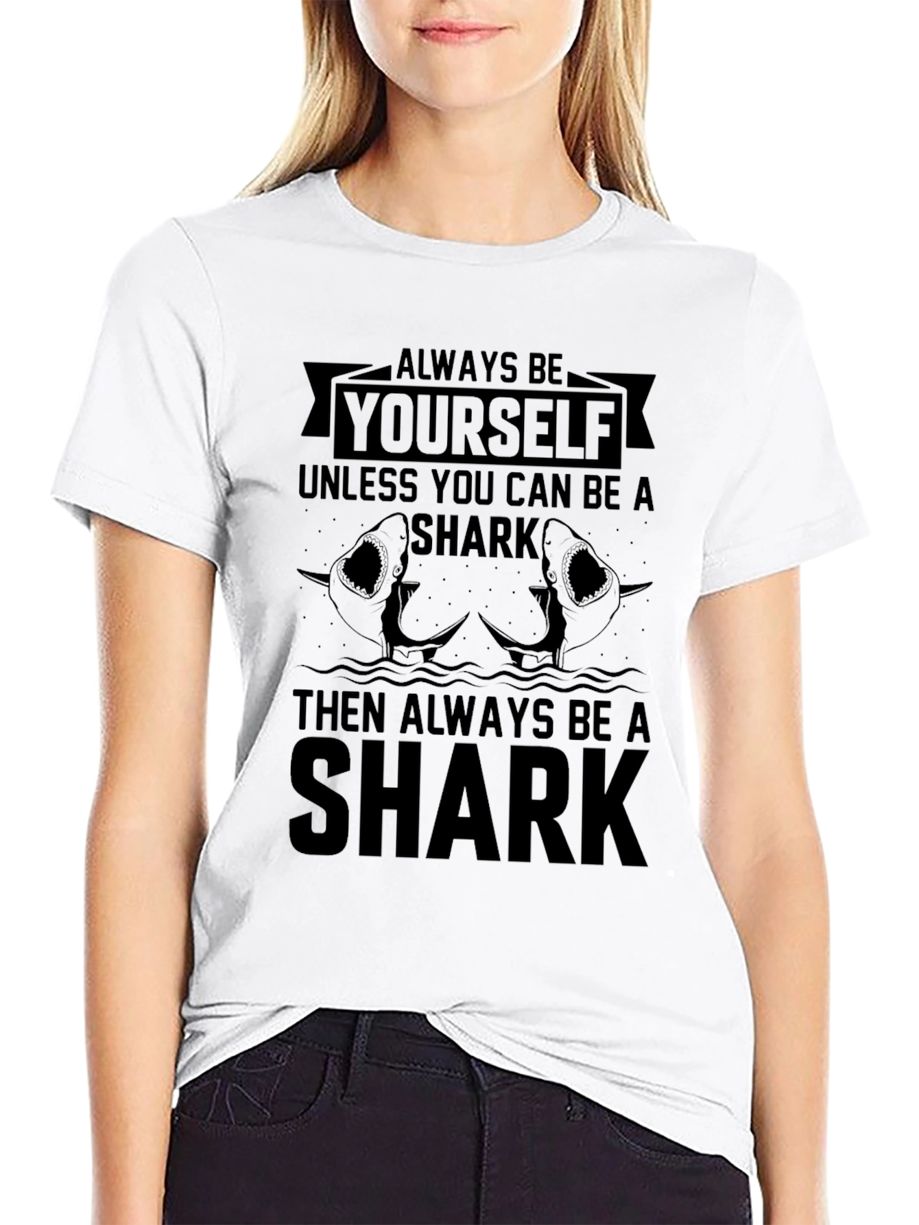 Always Be Yourself Shark Black T-Shirt