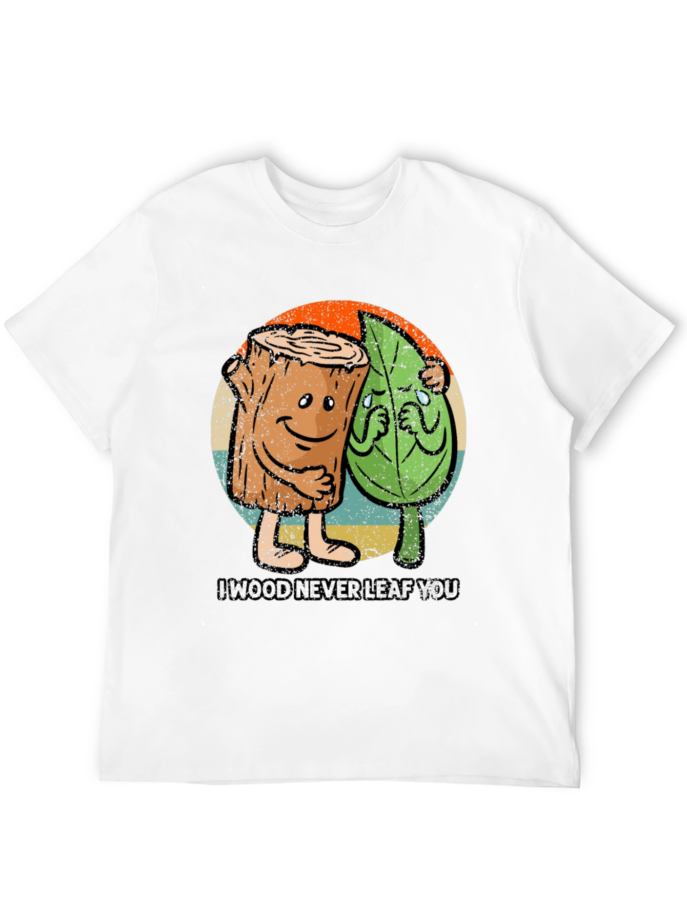 I Wood Never Leaf You Graphic T-Shirt