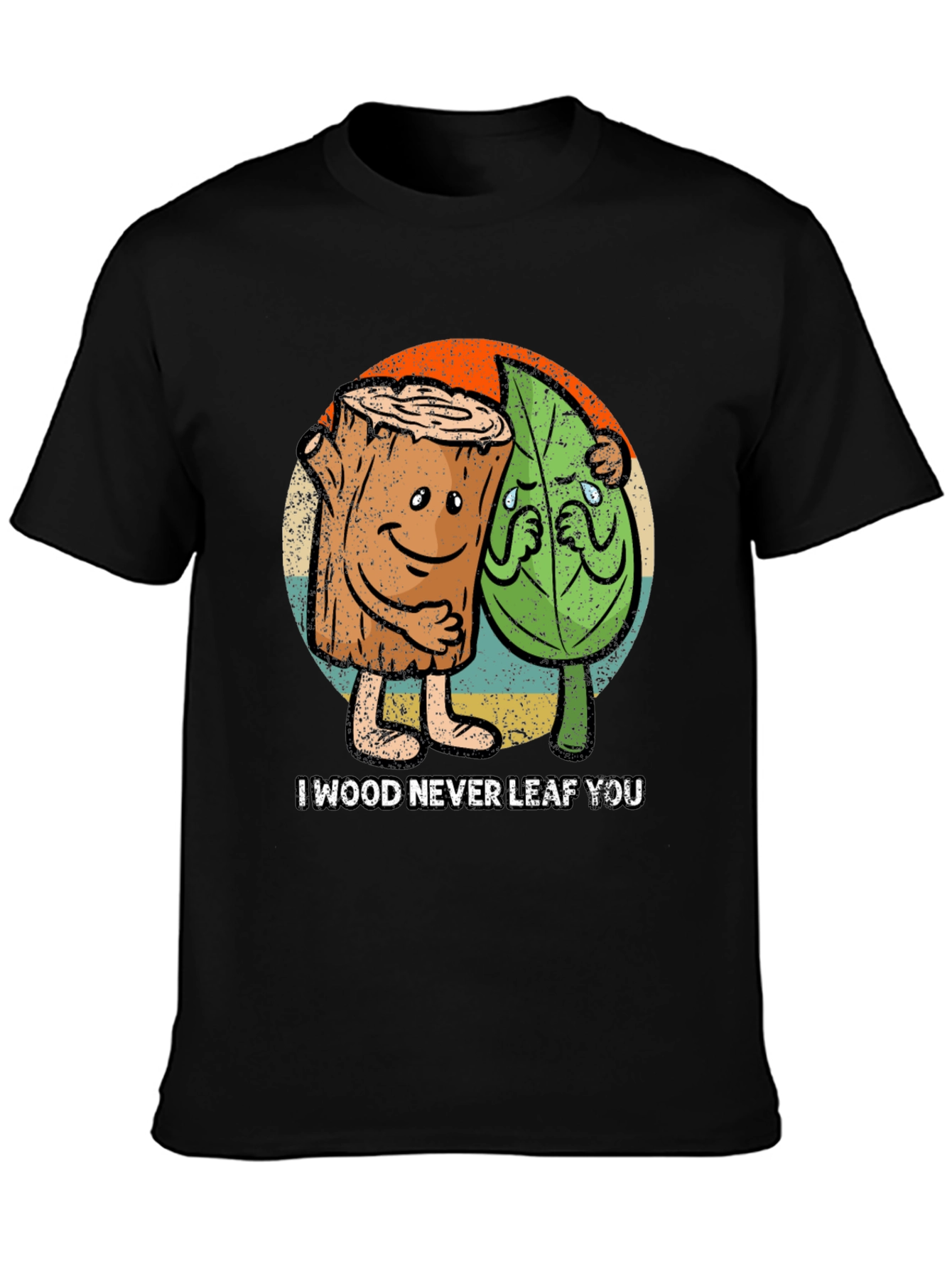 I Wood Never Leaf You Graphic T-Shirt