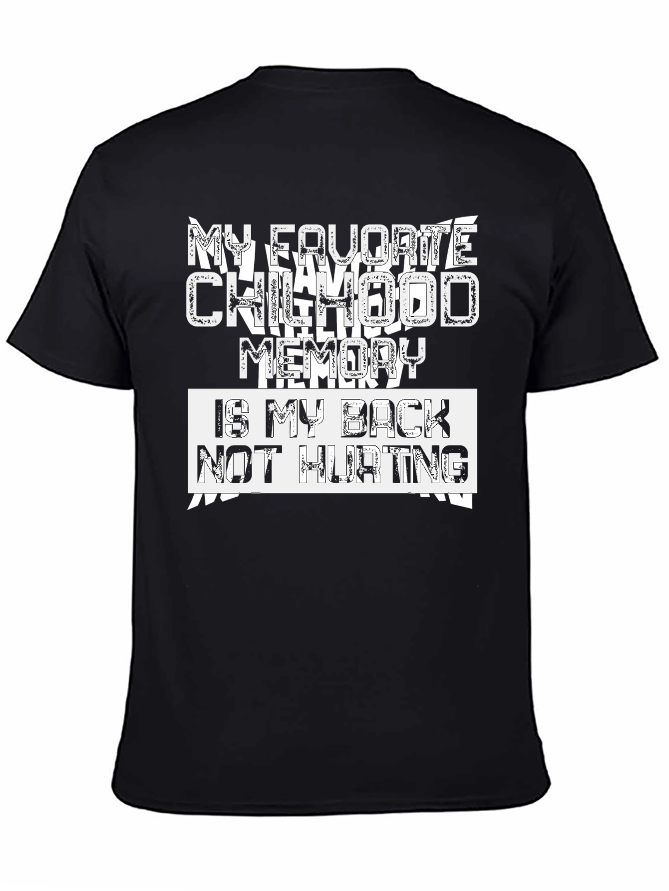 Funny Back Pain Childhood Memory T-Shirt