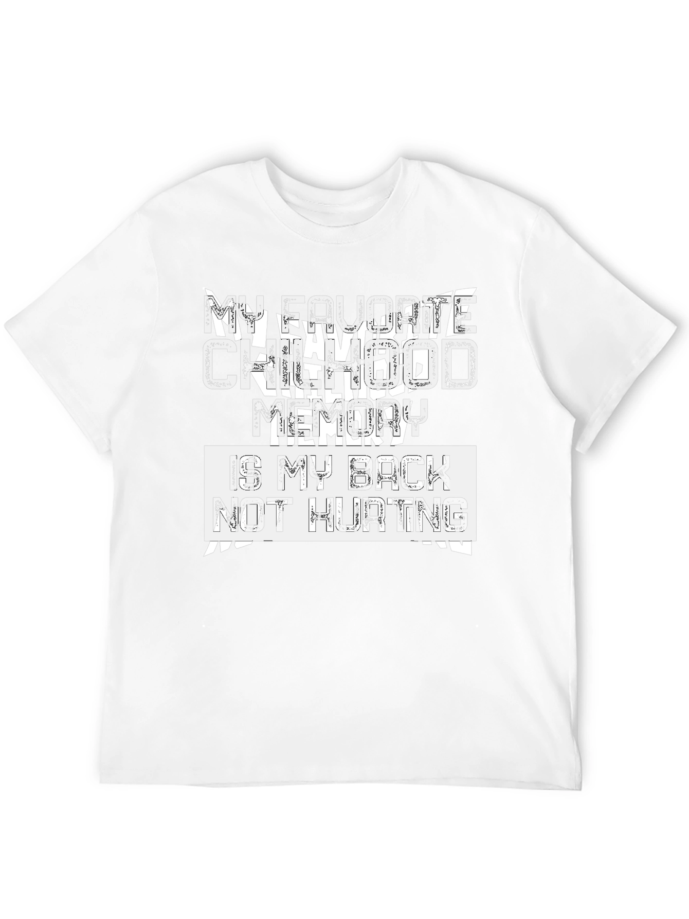 Funny Back Pain Childhood Memory T-Shirt