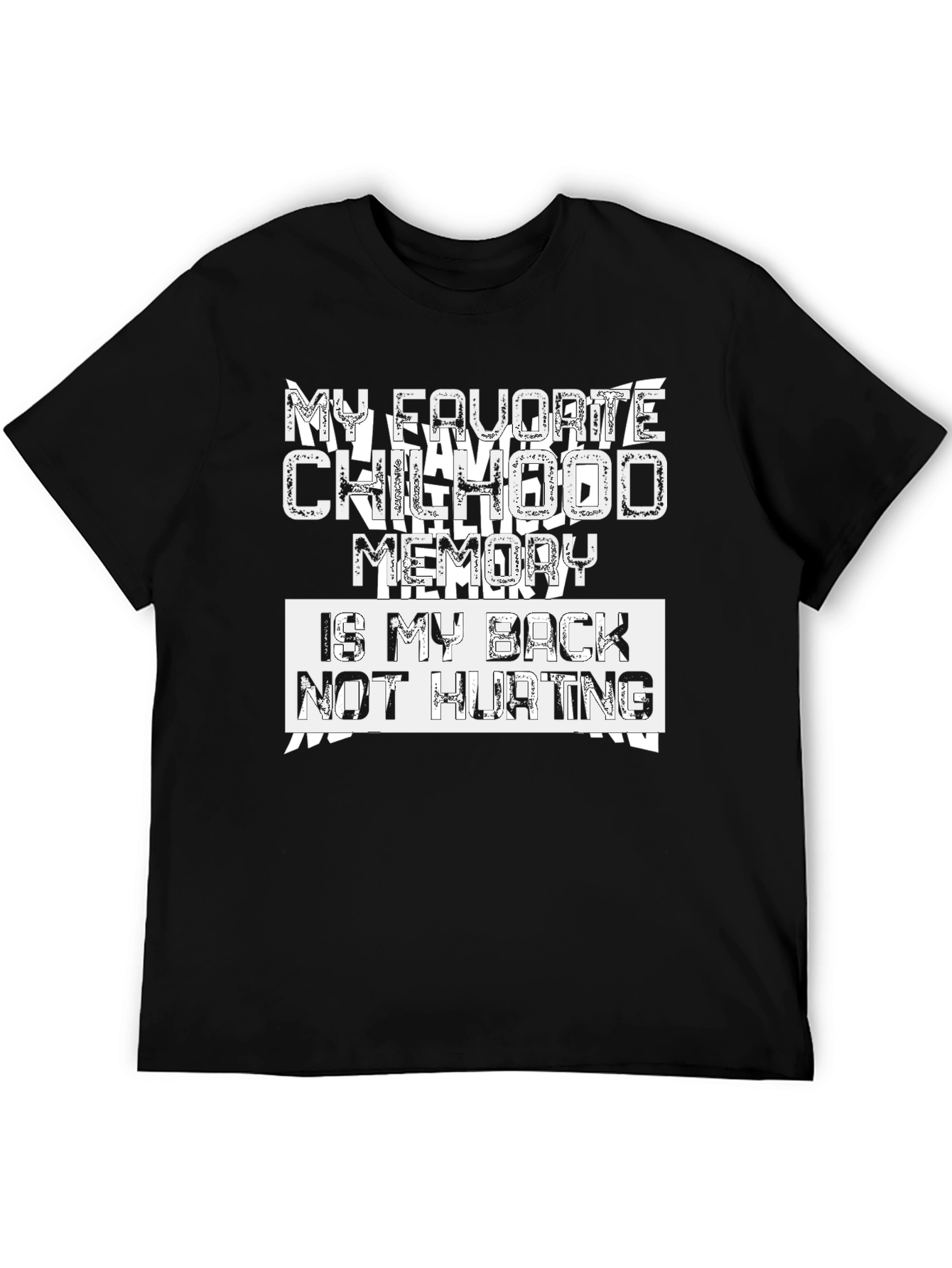 Funny Back Pain Childhood Memory T-Shirt