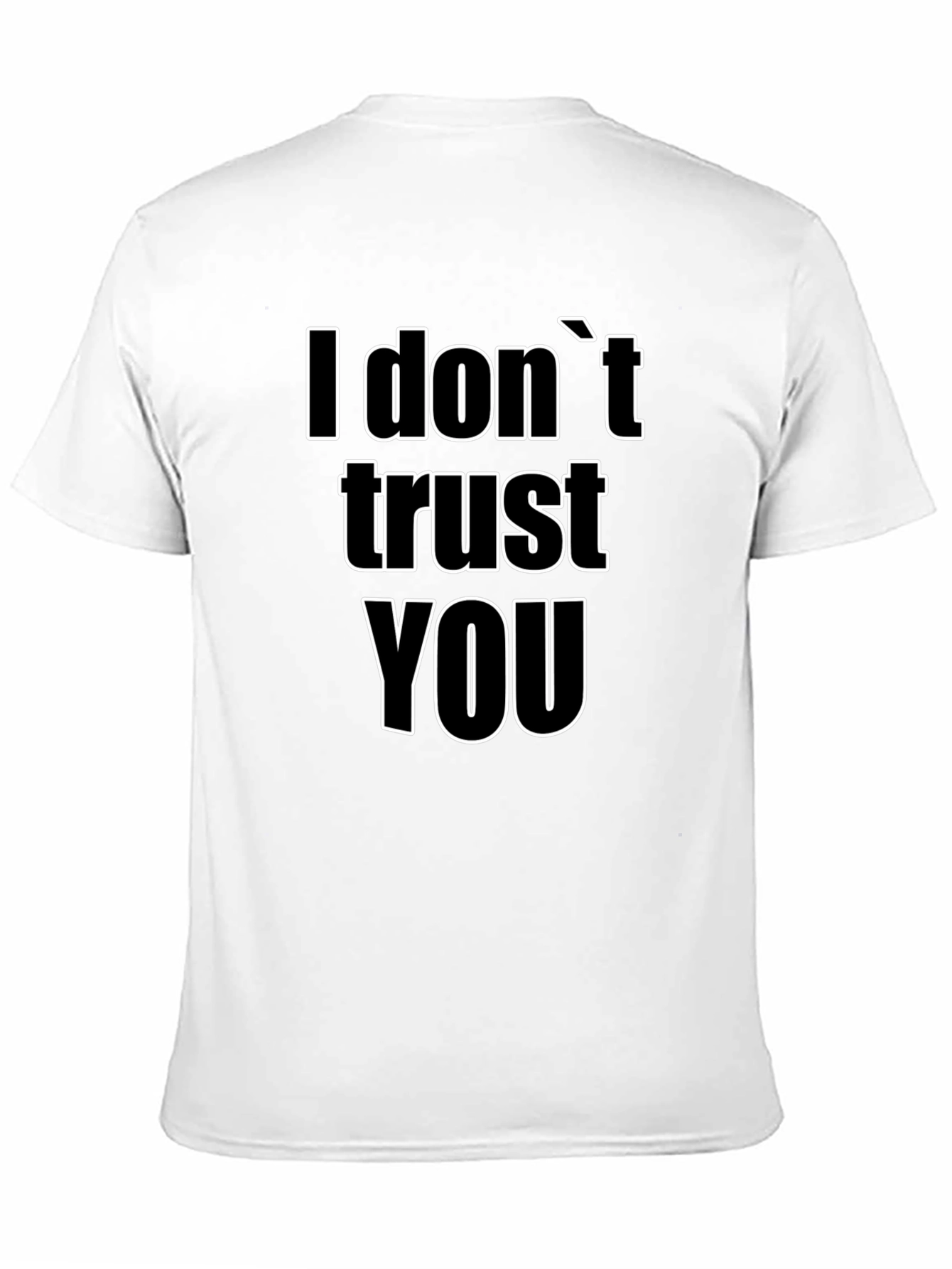 I Dont Trust You Graphic Tee - Black