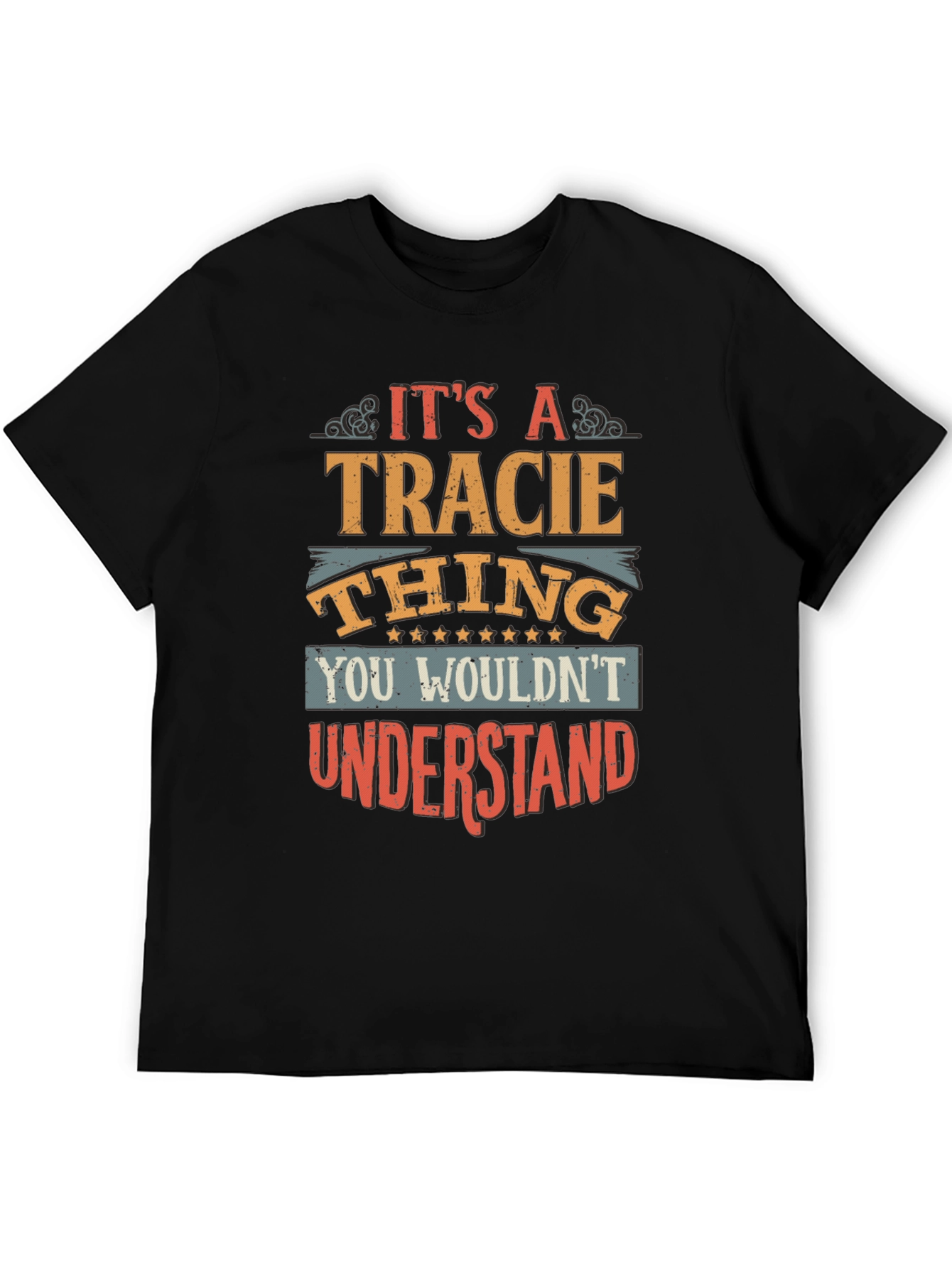 Tracie Thing T-Shirt - Unique Custom Name Tee