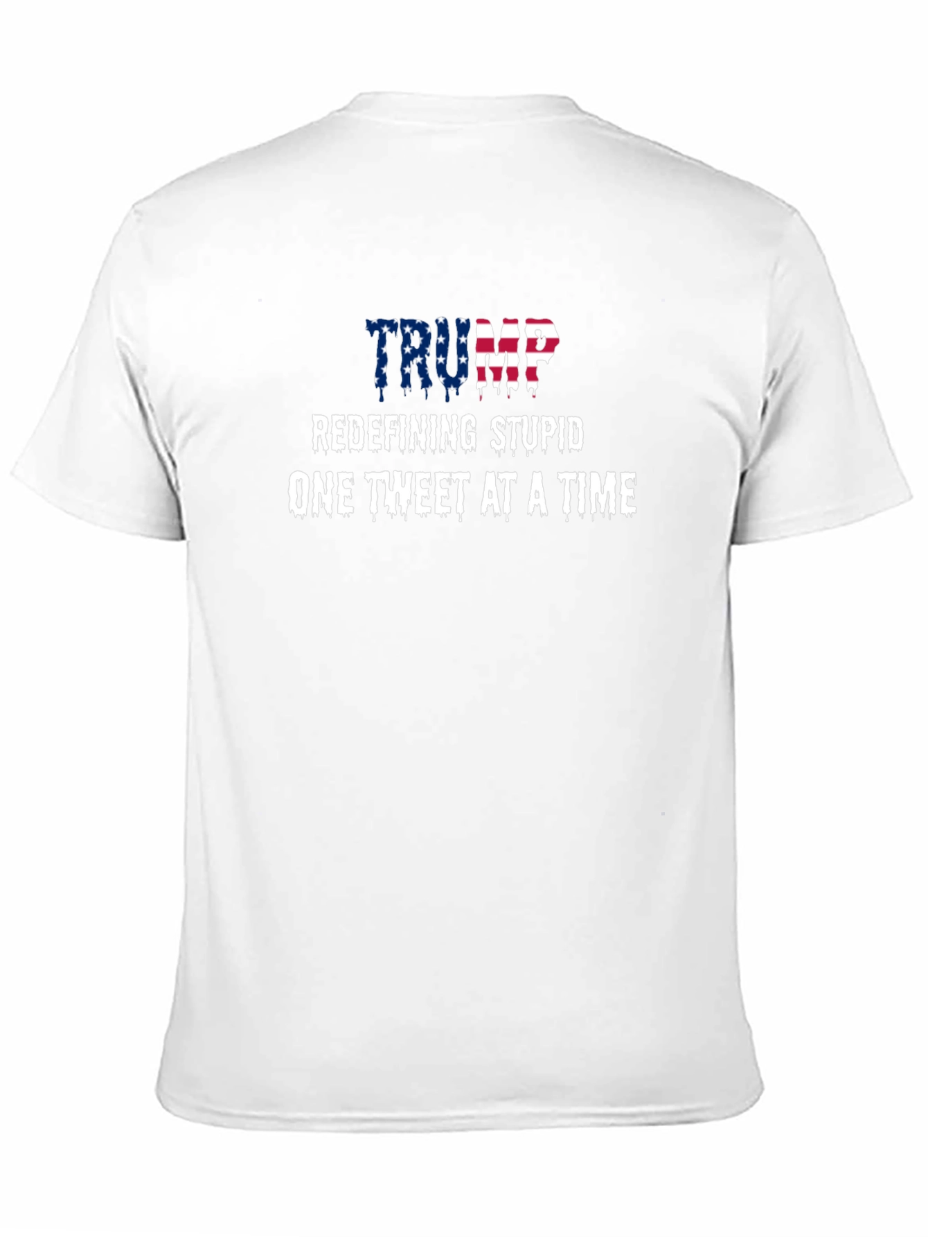 Trump Redefining Stupid T-Shirt