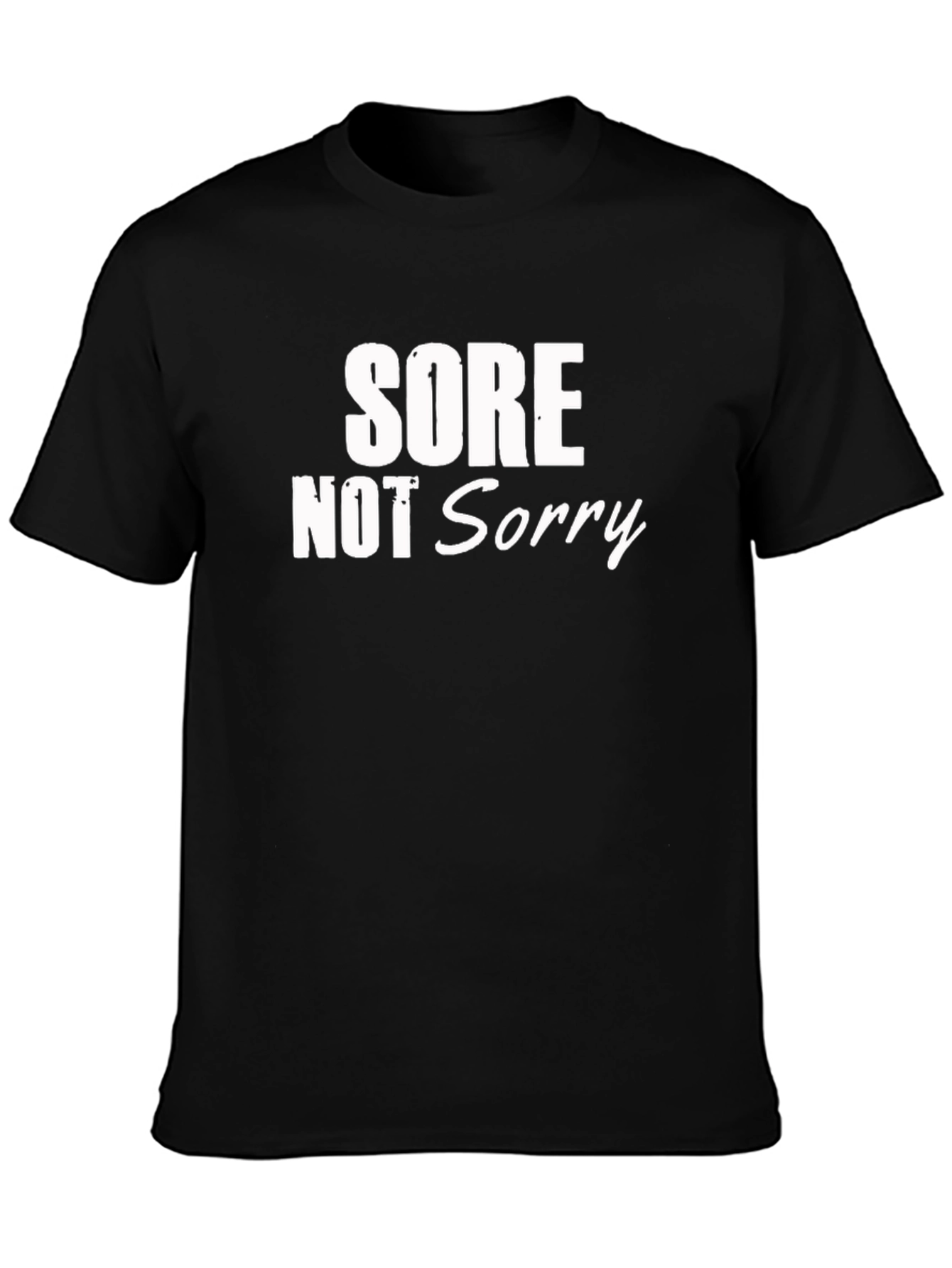 Sore Not Sorry Graphic T-Shirt