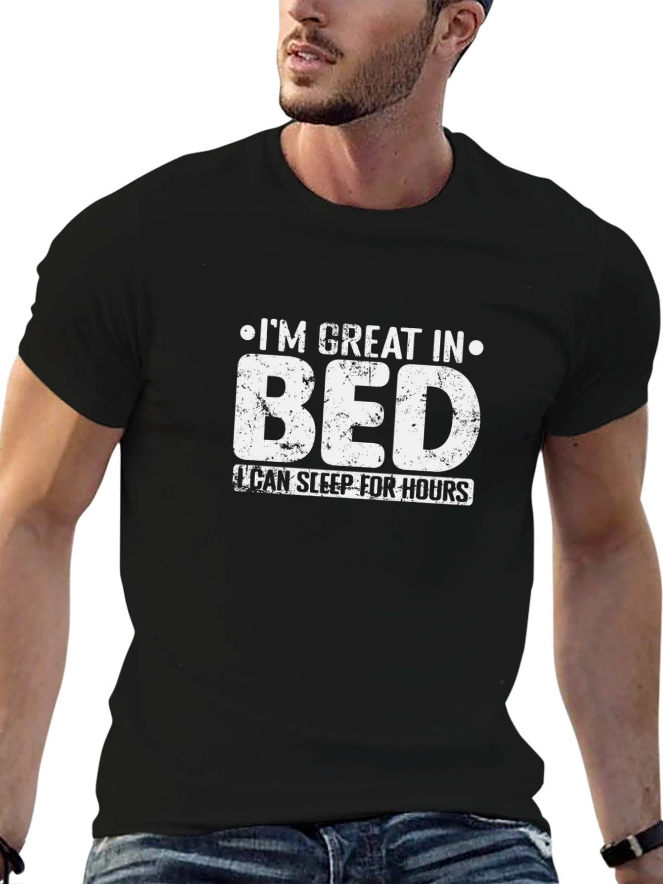 Im Great in Bed Funny T-Shirt