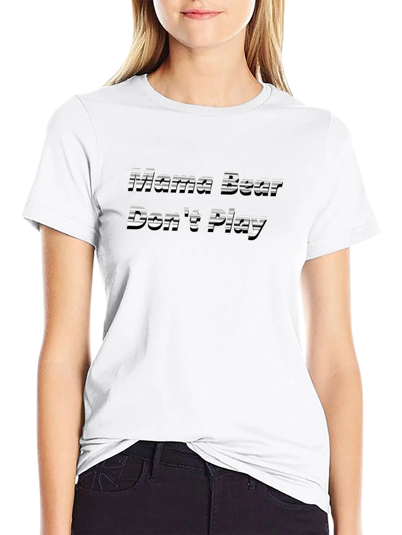 Mama Bear Dont Play Black T-Shirt