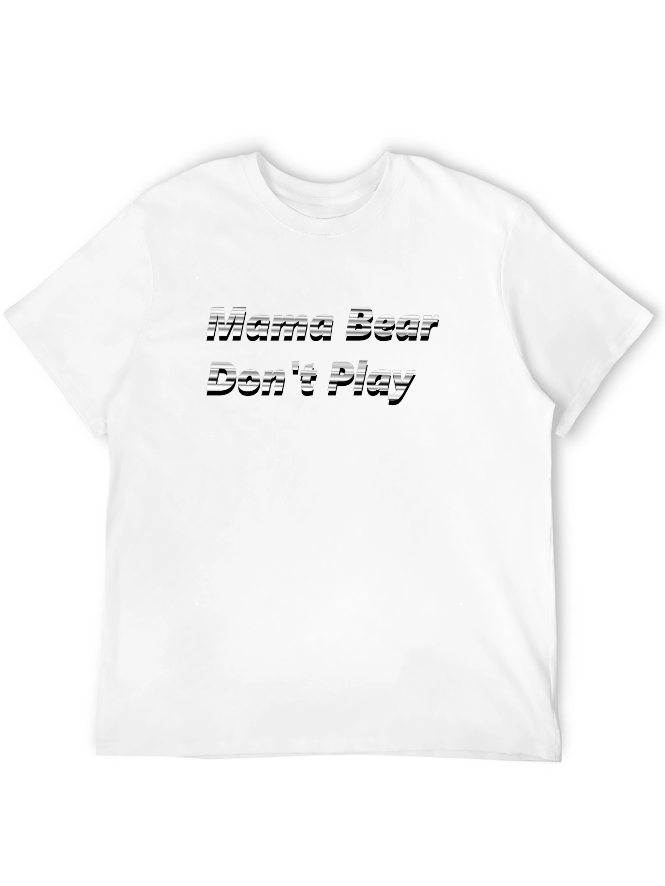 Mama Bear Dont Play Black T-Shirt