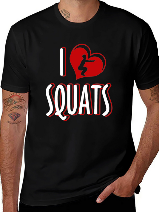 I Love Squats Graphic T-Shirt - Gym & Fitness Apparel