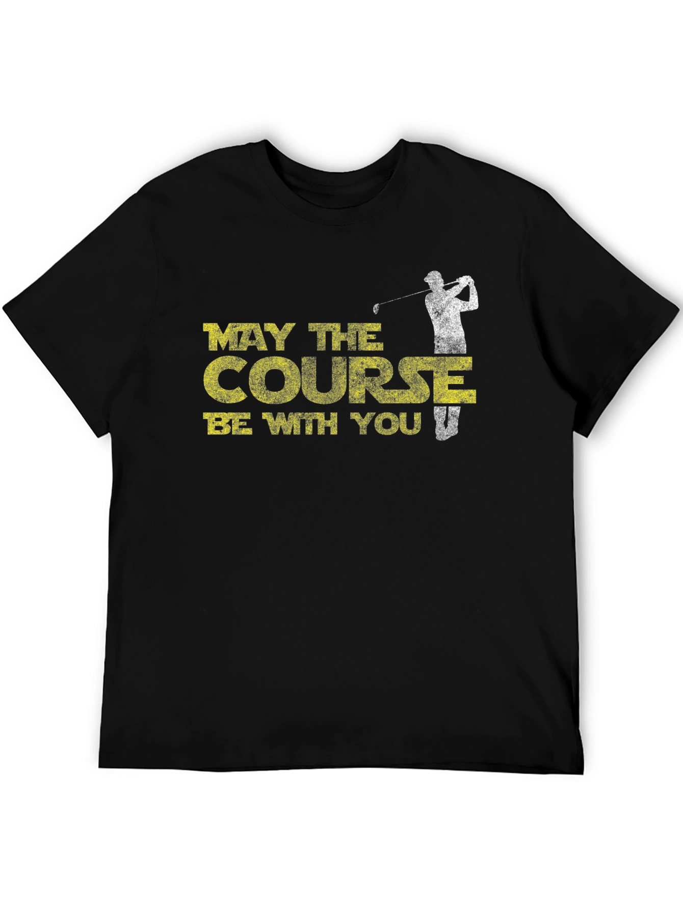 May The Course Be With You T-Shirt Golfing Tee
