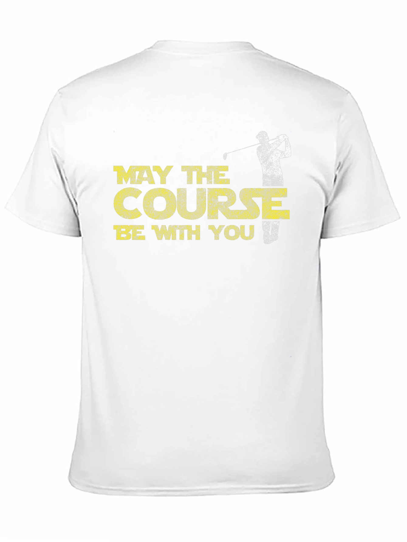 May The Course Be With You T-Shirt Golfing Tee