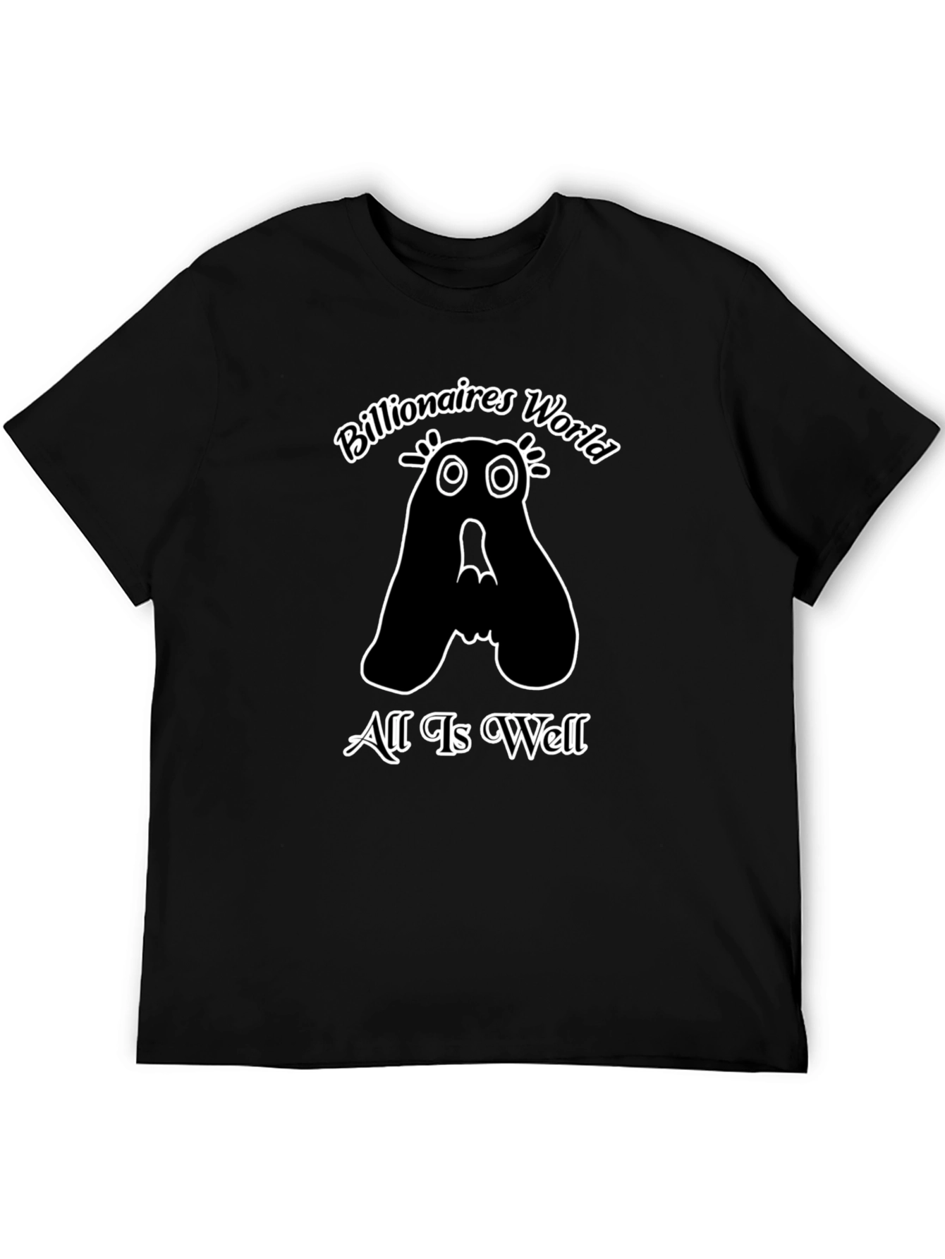 Billionaires World T-Shirt: All Is Well Black Tee