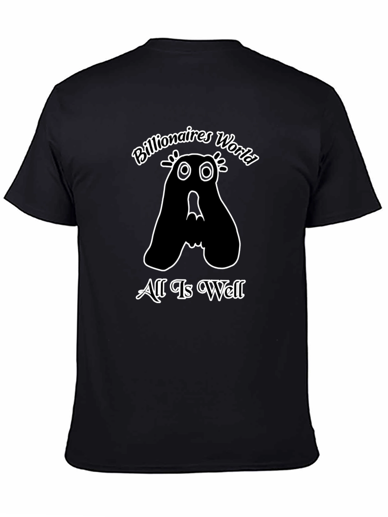 Billionaires World T-Shirt: All Is Well Black Tee