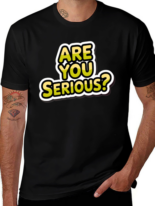 Are You Serious? Graphic T-Shirt - Black