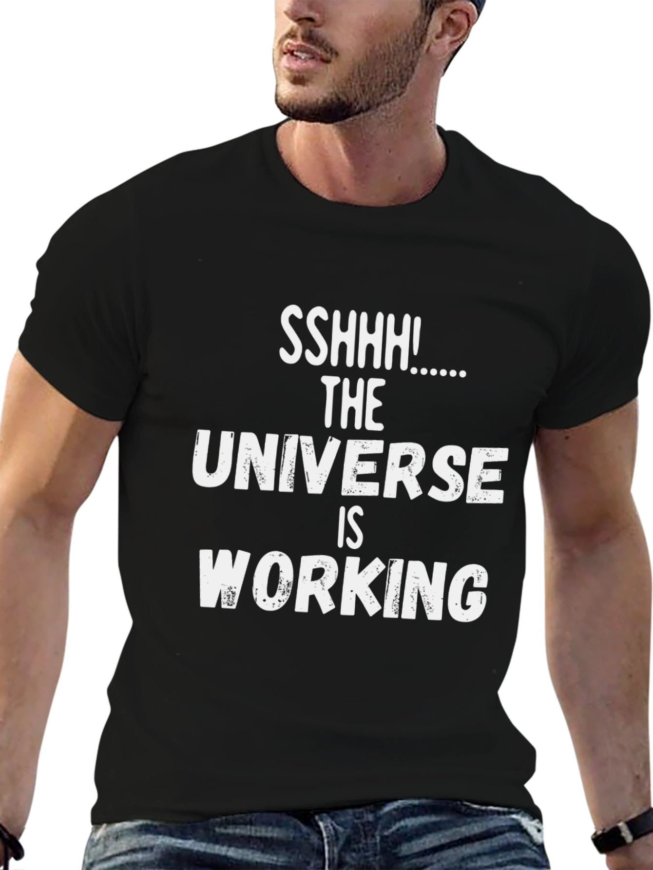Universe Working T-Shirt - Positive Affirmation Tee