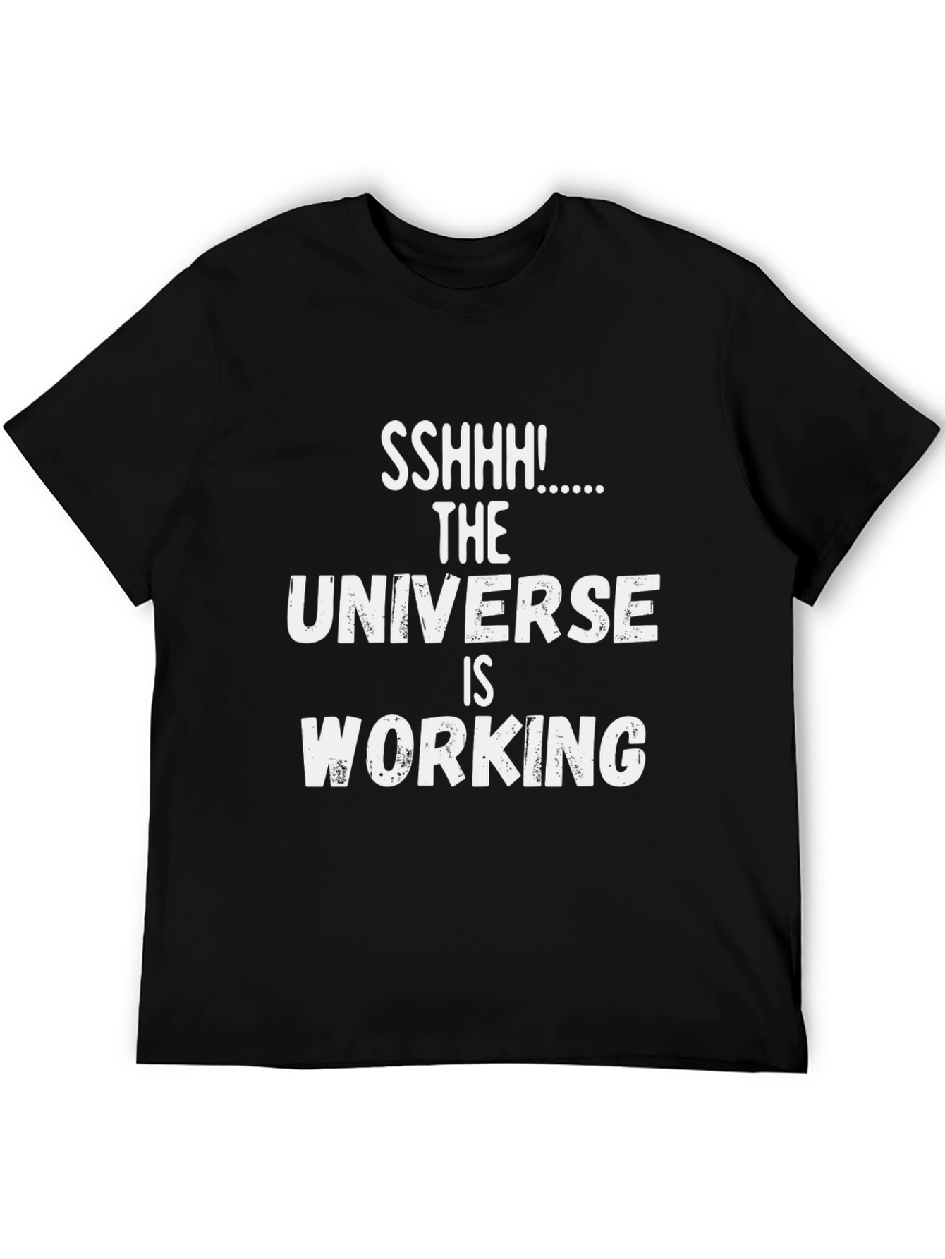 Universe Working T-Shirt - Positive Affirmation Tee