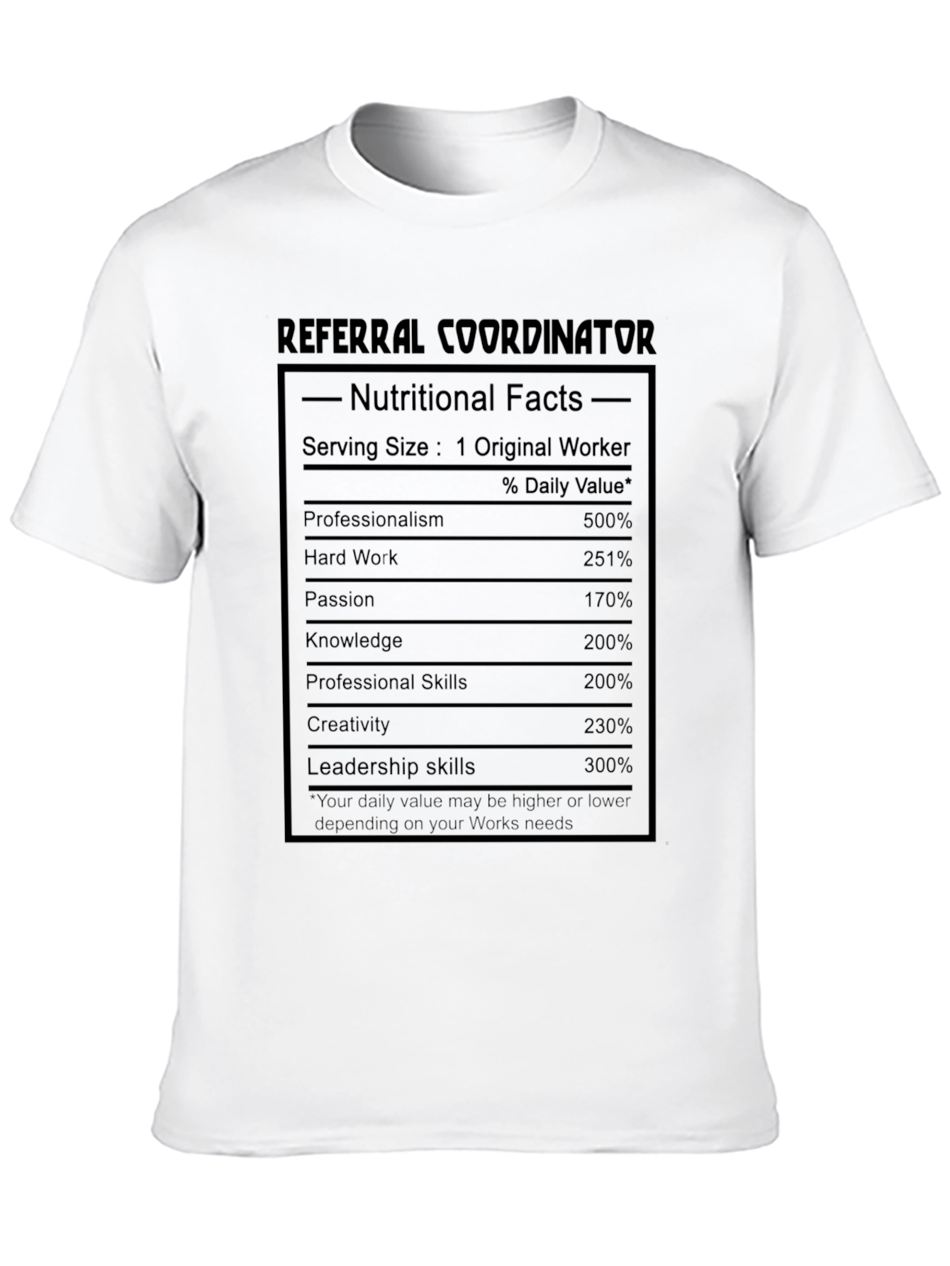Referral Coordinator Nutritional Facts T-Shirt