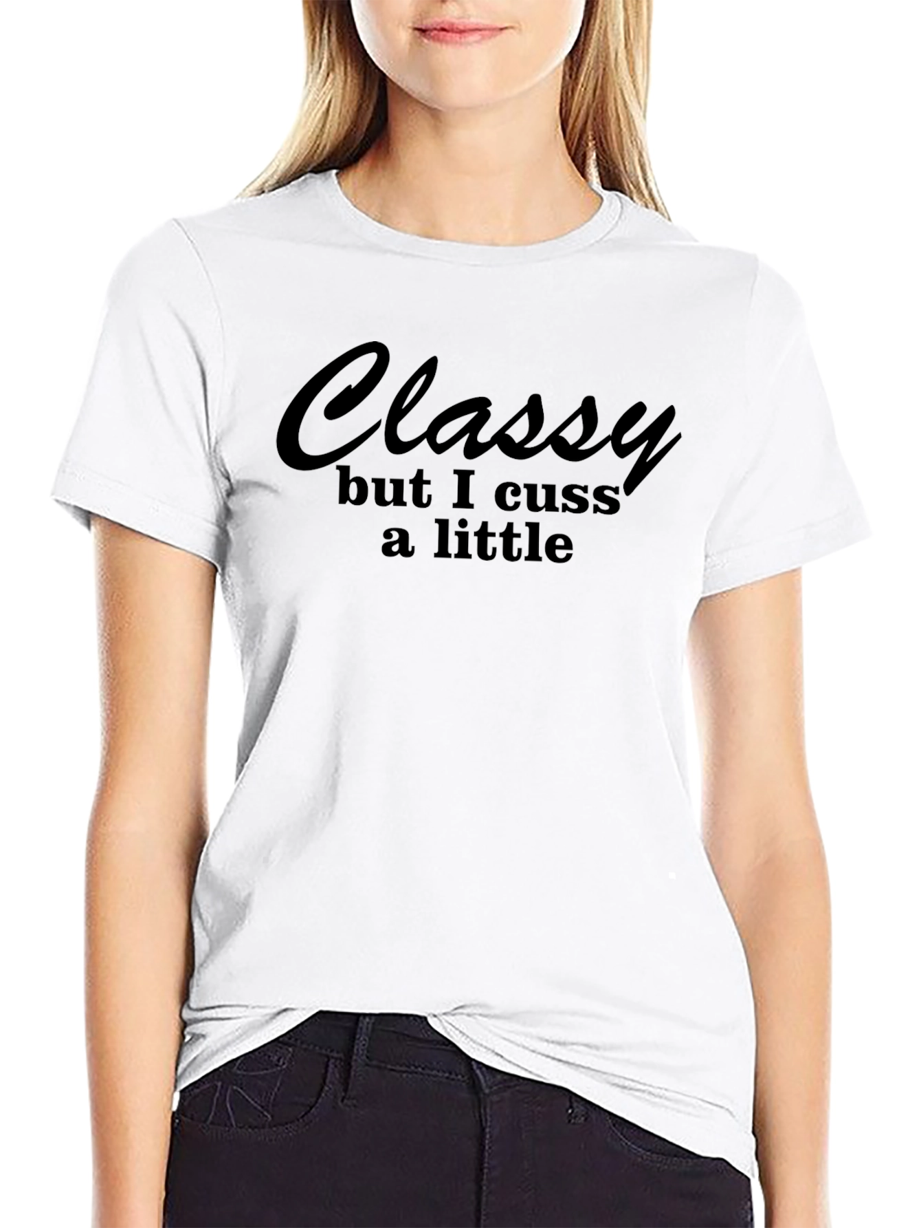 Classy But I Cuss A Little T-Shirt - Black