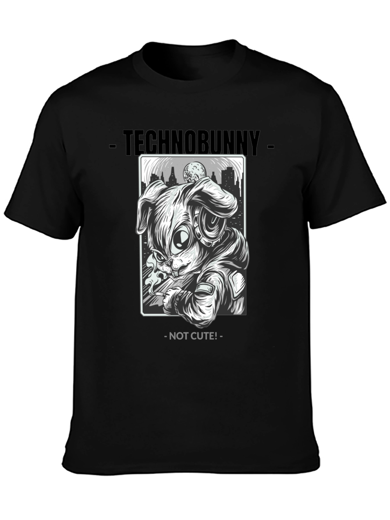 Technobunny Not Cute T-Shirt