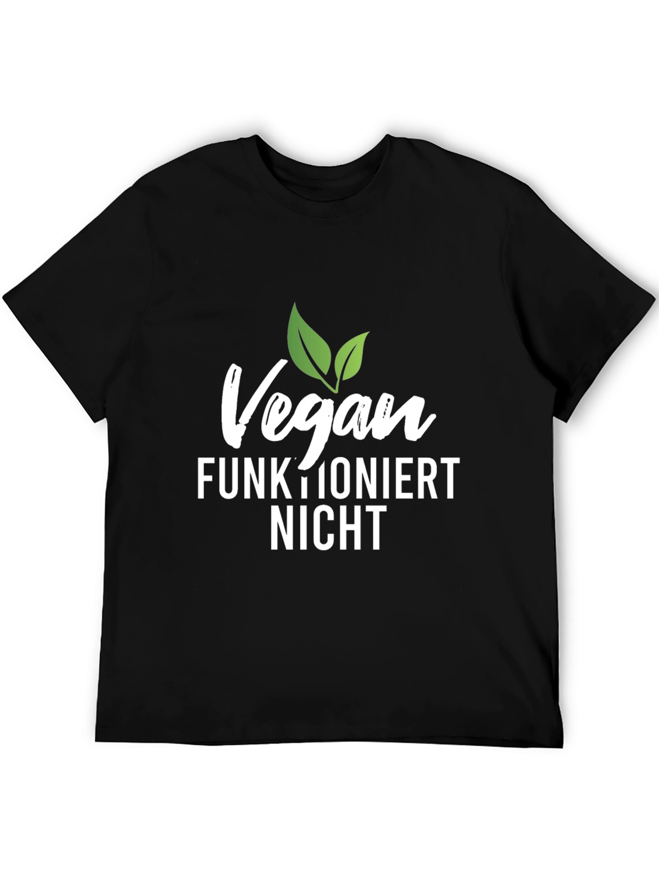 Vegan Funktioniert Nicht Black T-Shirt
