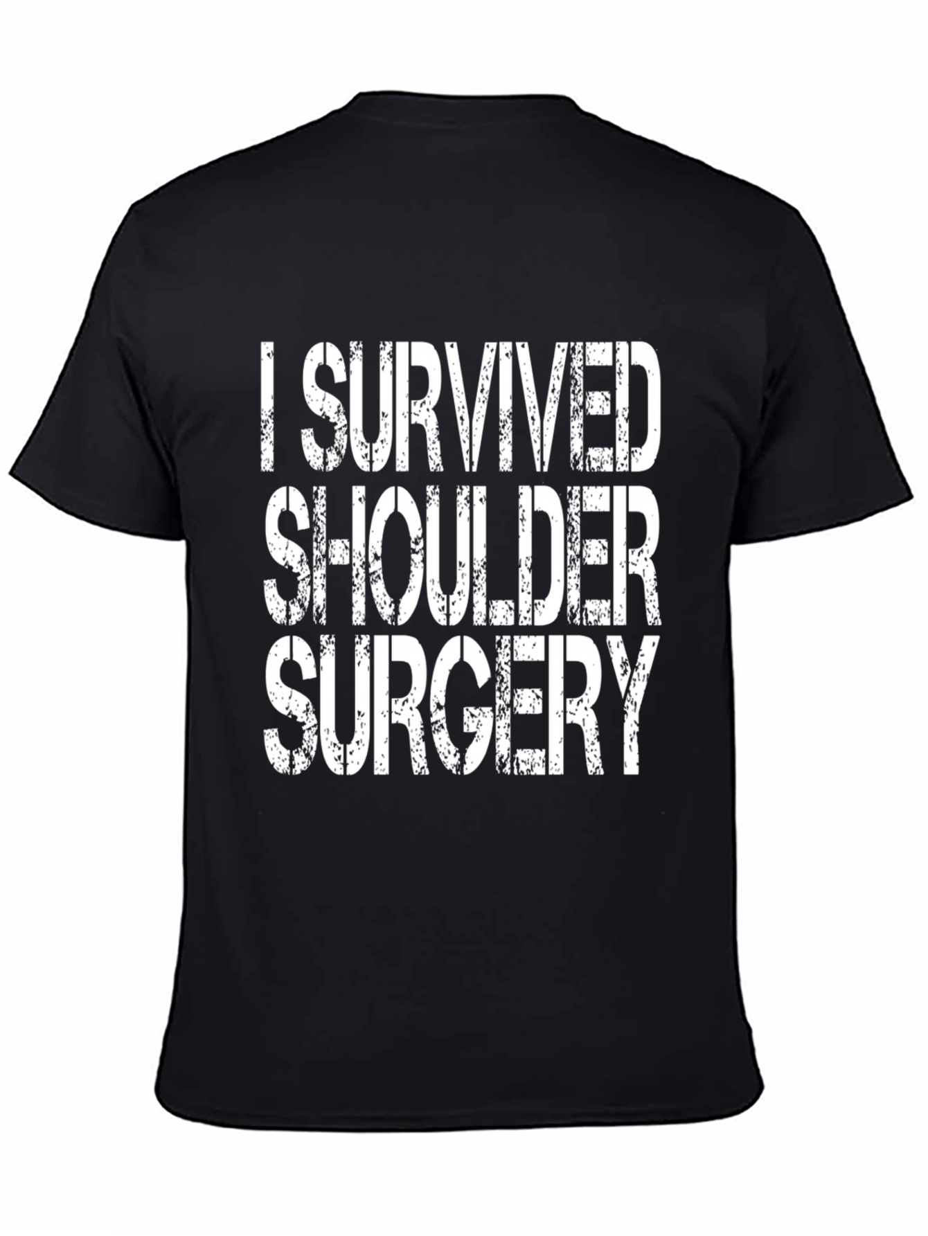I Survived Shoulder Surgery Graphic T-Shirt